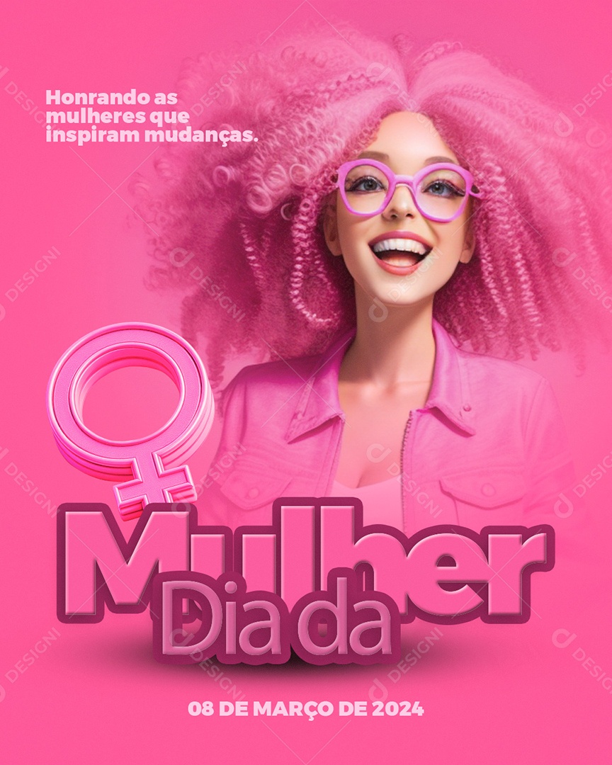 Dia Internacional das Mulheres 8 de Março Honrando as que Inspiram Mudanças Social Media PSD Editável