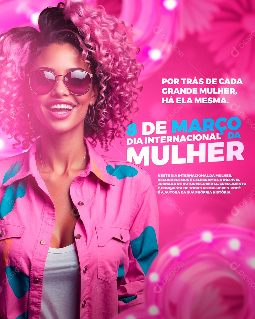 Dia Internacional das Mulheres 8 de Março Você é a Autora da sua Própria História Social Media PSD Editável