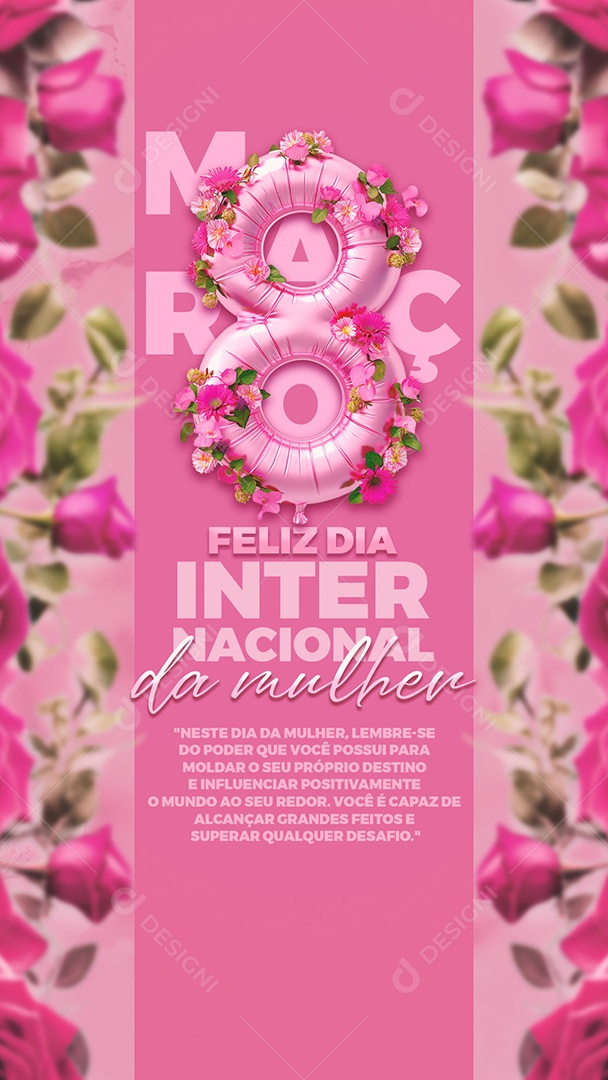 Story Dia Internacional das Mulheres 8 de Março Lembre-se do Poder que Você Possui Social Media PSD Editável