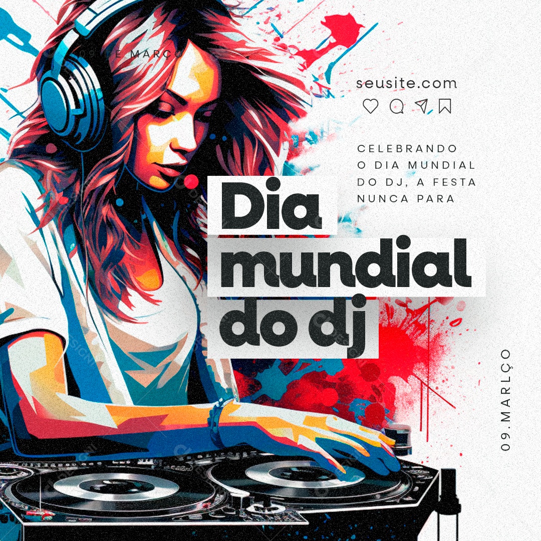 Dia Mundial do DJ 09 de Março Celebrando a Festa Social Media PSD Editável