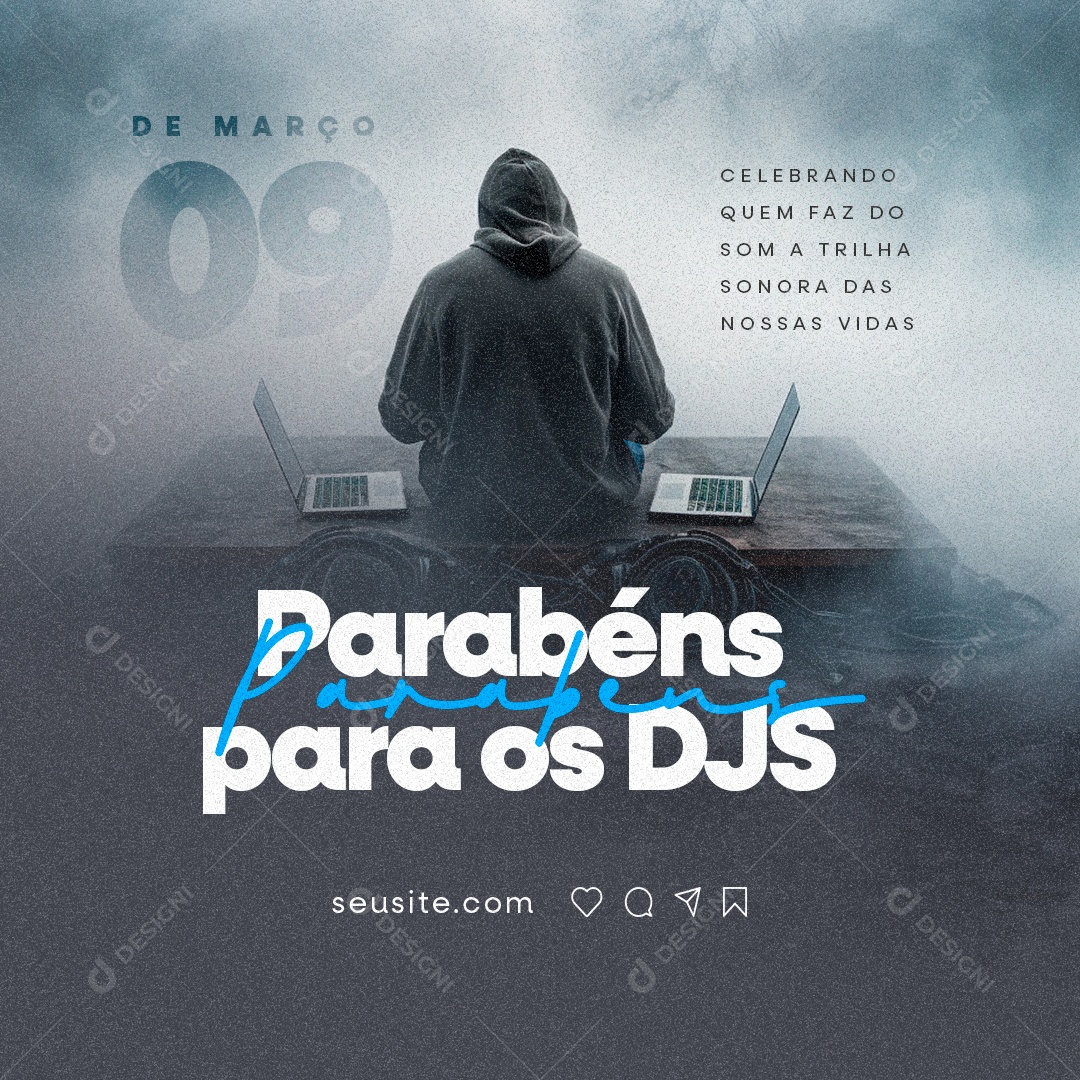 Dia Mundial do DJ 09 de Março parabéns Social Media PSD Editável