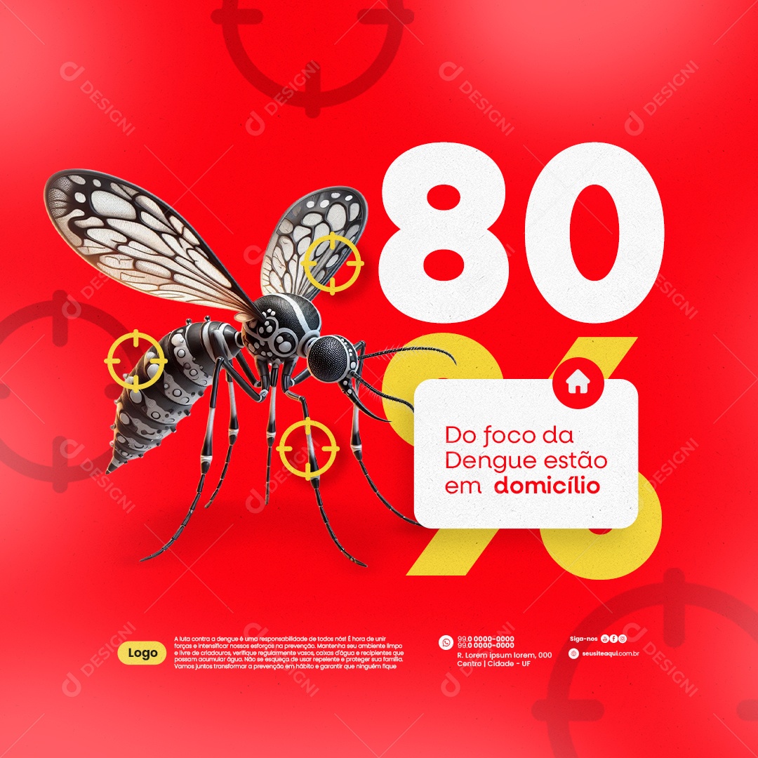 Campanha de prevenção a Dengue 80% do foco estão em domicilio Social Media PSD Editável