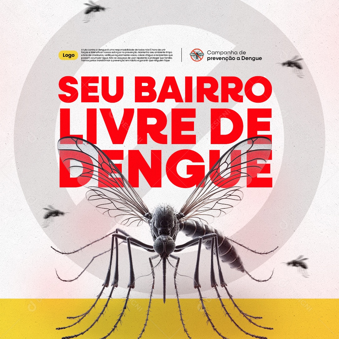 Campanha de prevenção a Dengue seu Bairro Livre de dengue Social Media PSD Editável
