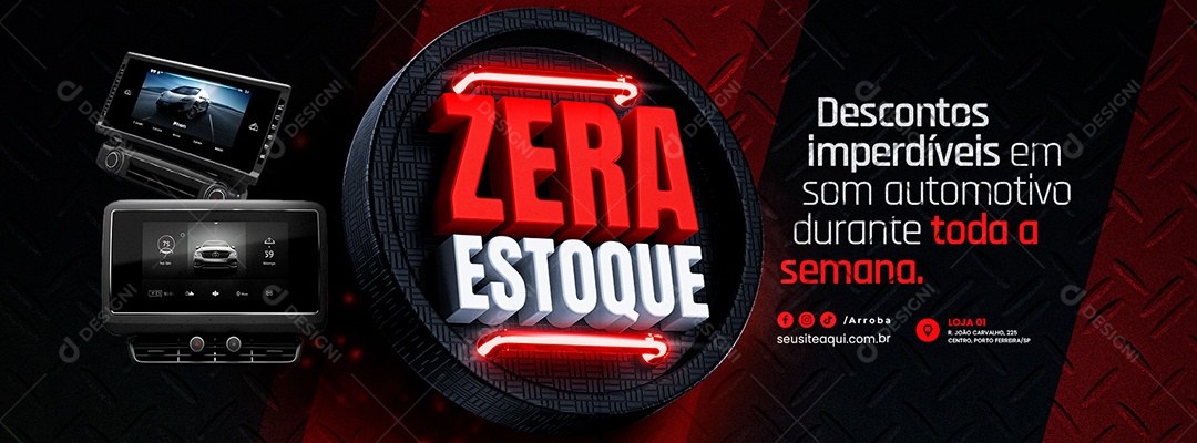 Banner Zera Estoque Som Automotivo Multimidia descontos Social Media PSD Editável