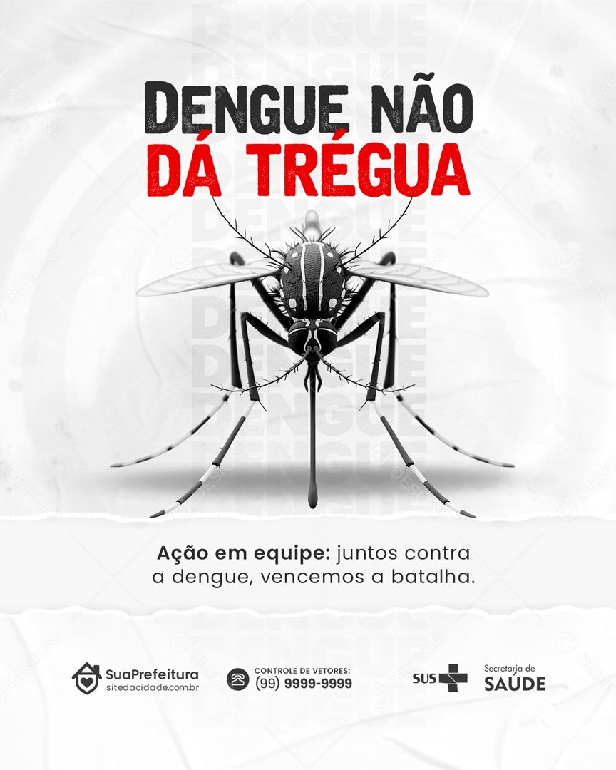 Dengue não da Trégua Ação em Equipe Social Media PSD Editável