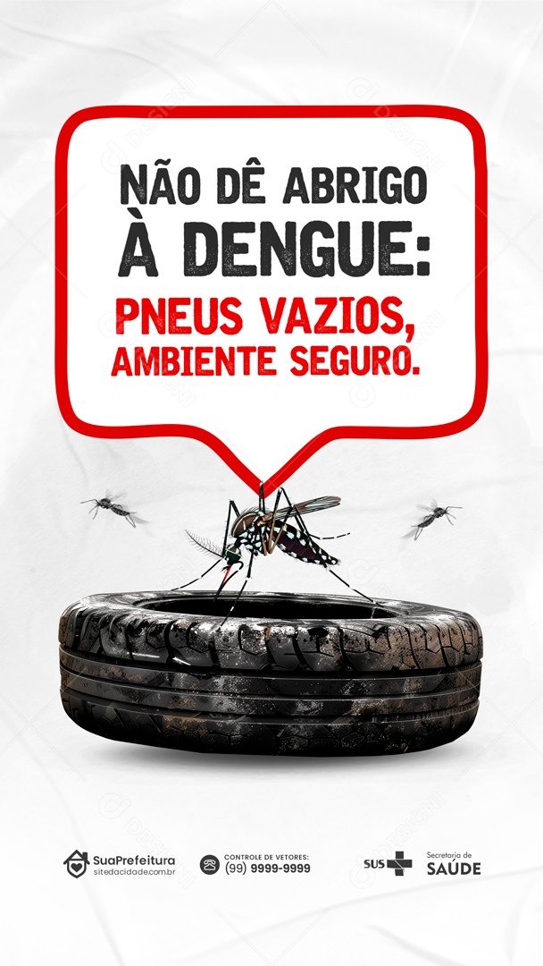 Story Não de Abrigo a Dengue Pneus Vazios Ambiente Seguro Social Media PSD Editável