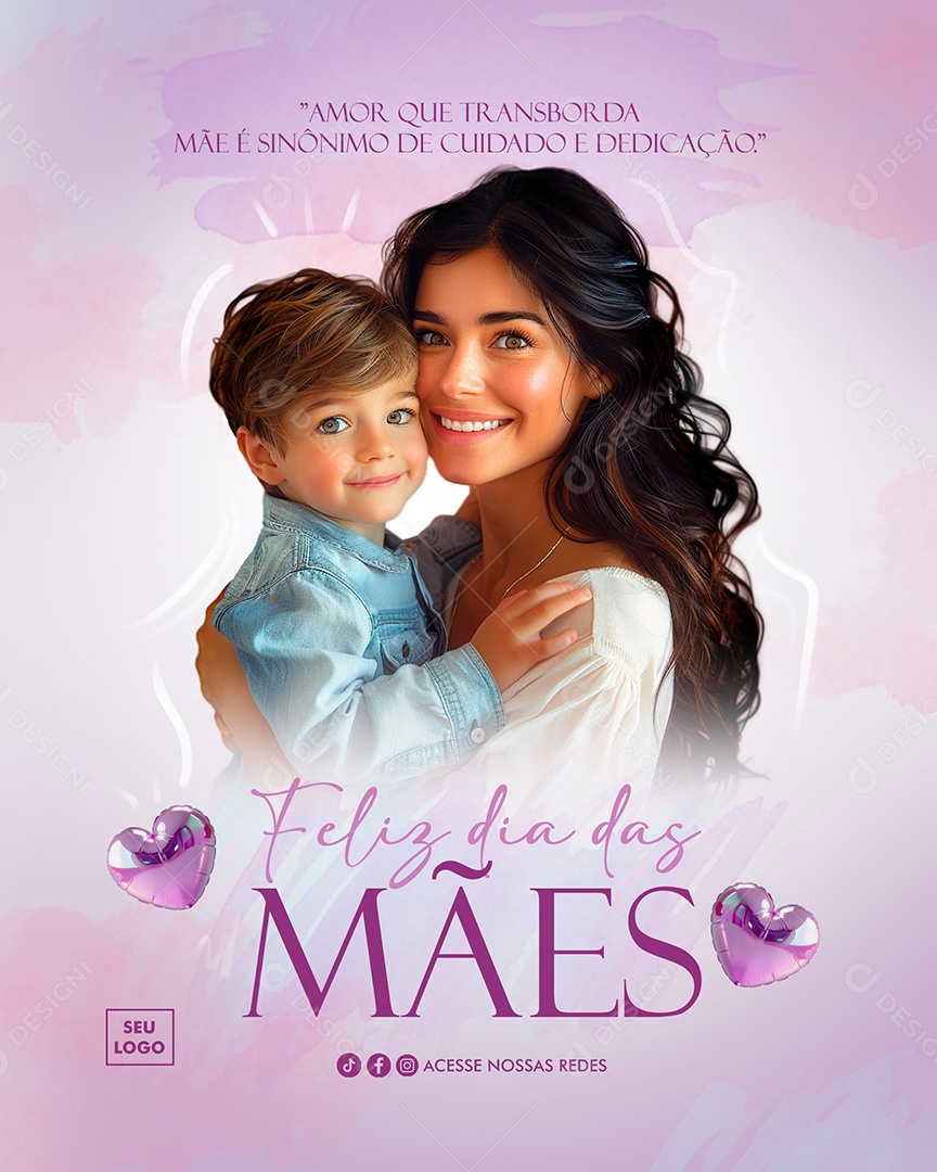 Feliz Dia Das Mães 12 de Maio Amor que Transborda Social Media PSD Editável