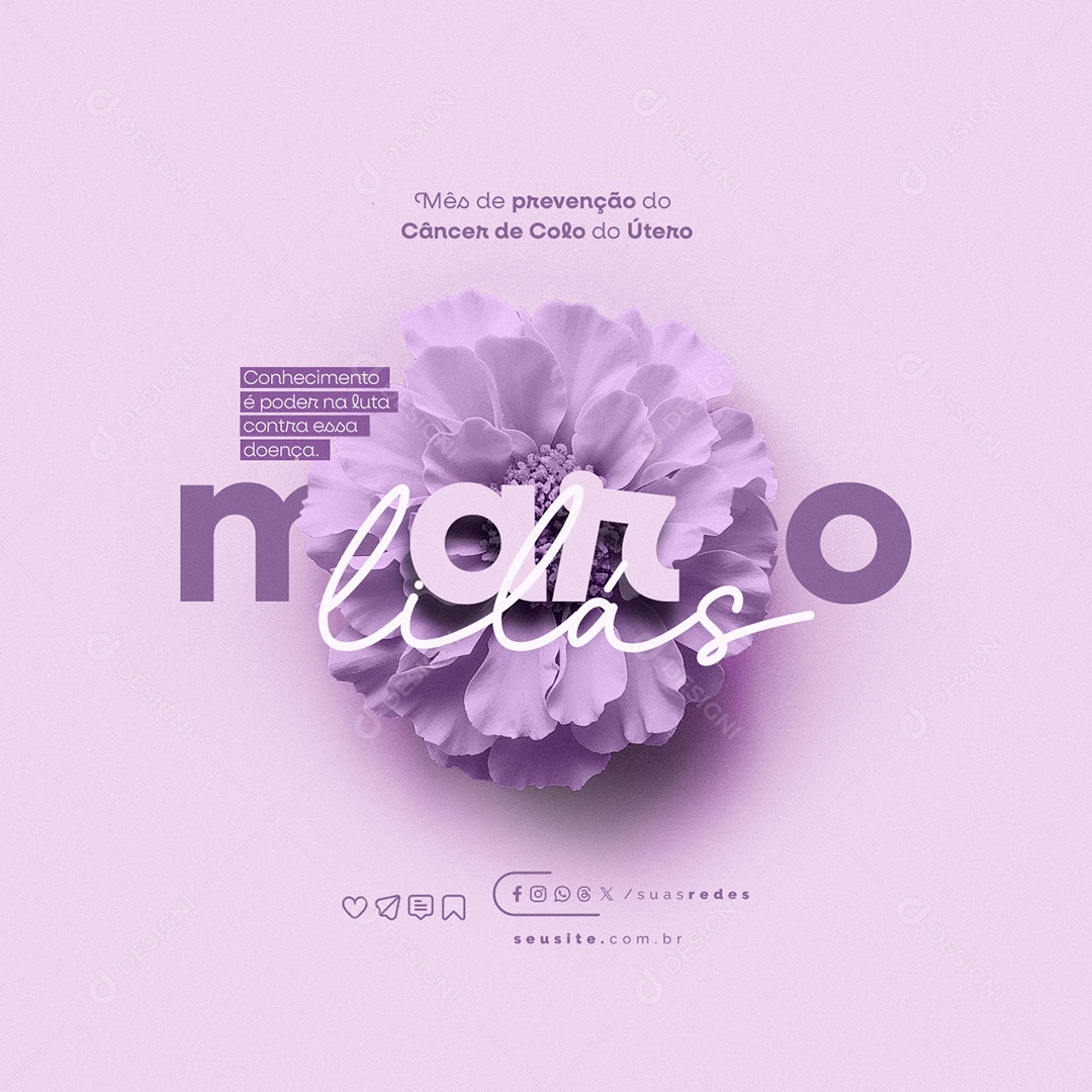 Março Lilás Conhecimento é poder na luta contra essa doença Social Media PSD Editável