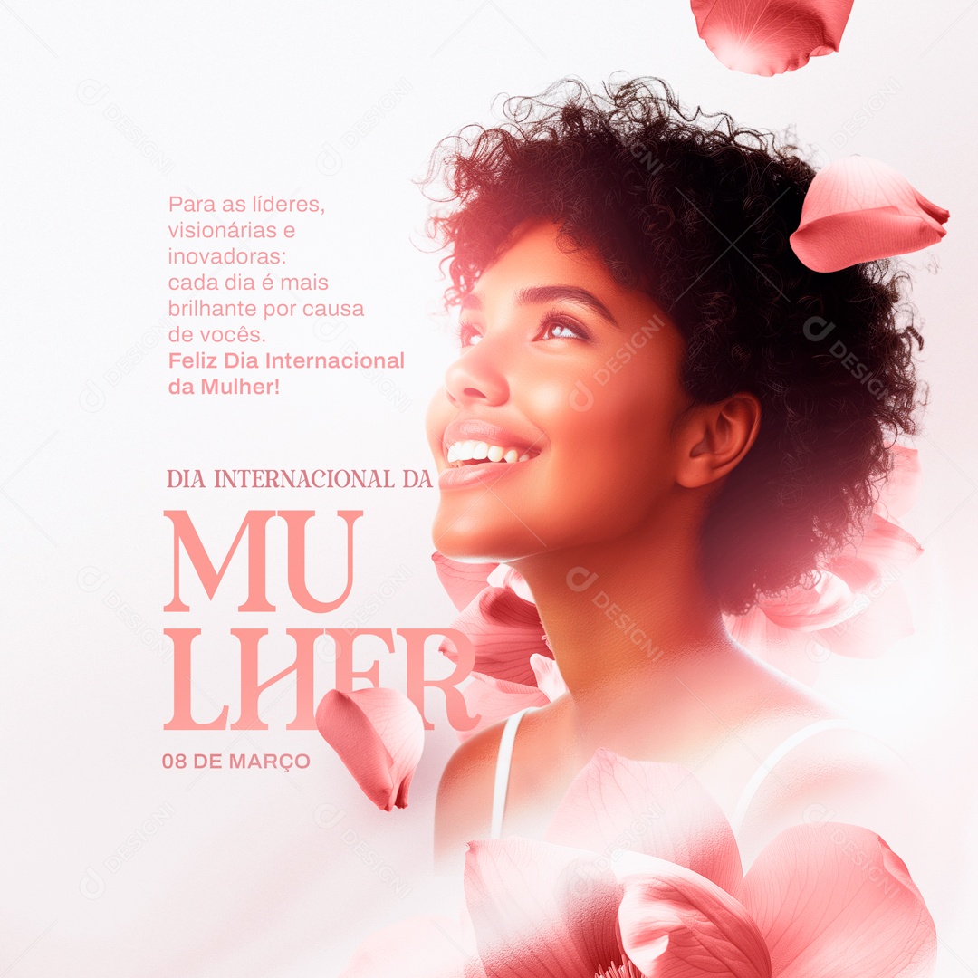 Feliz Dia Internacional Da Mulher 08 De Março para as Líderes Social Media PSD Editável