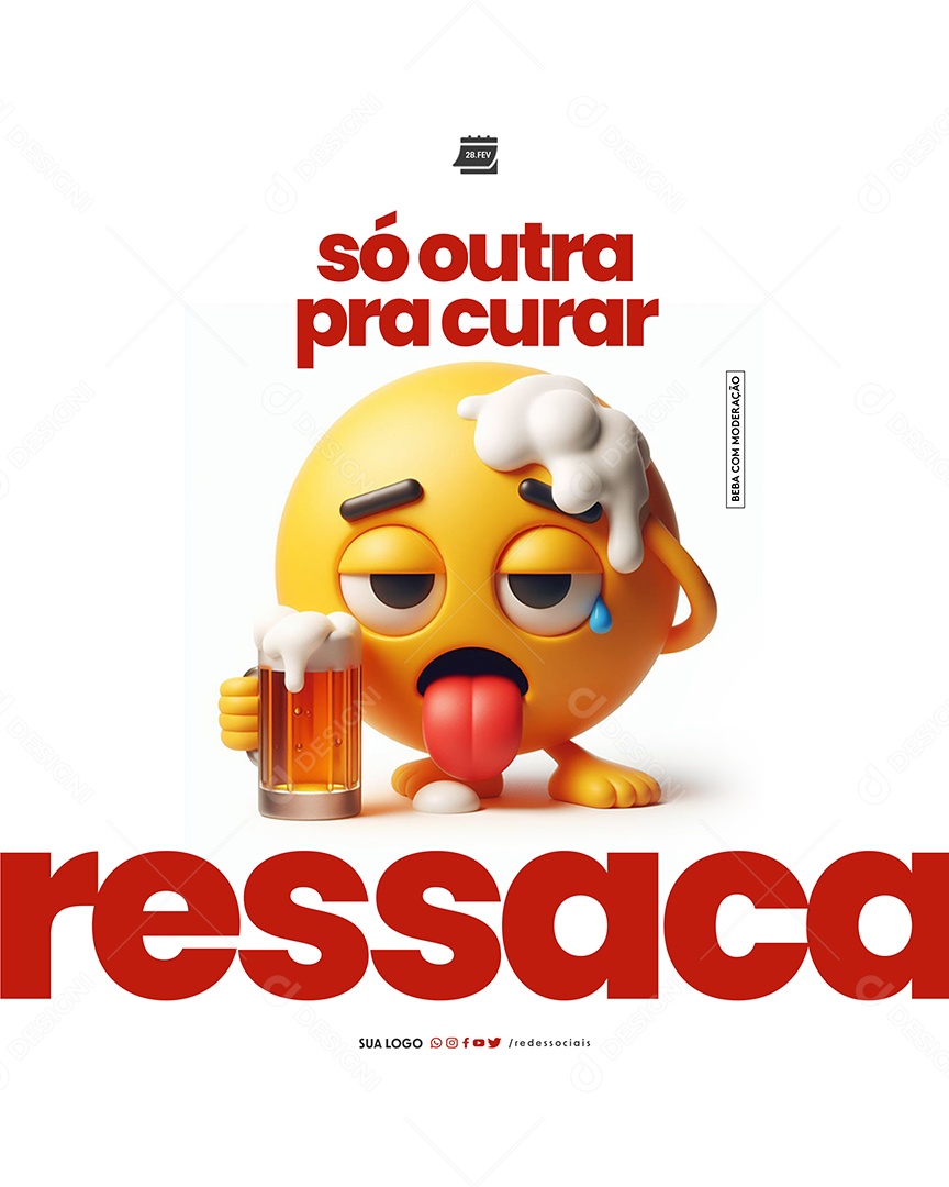 Dia da Ressaca 28 de Fevereiro só outra pra curar Social Media PSD Editável