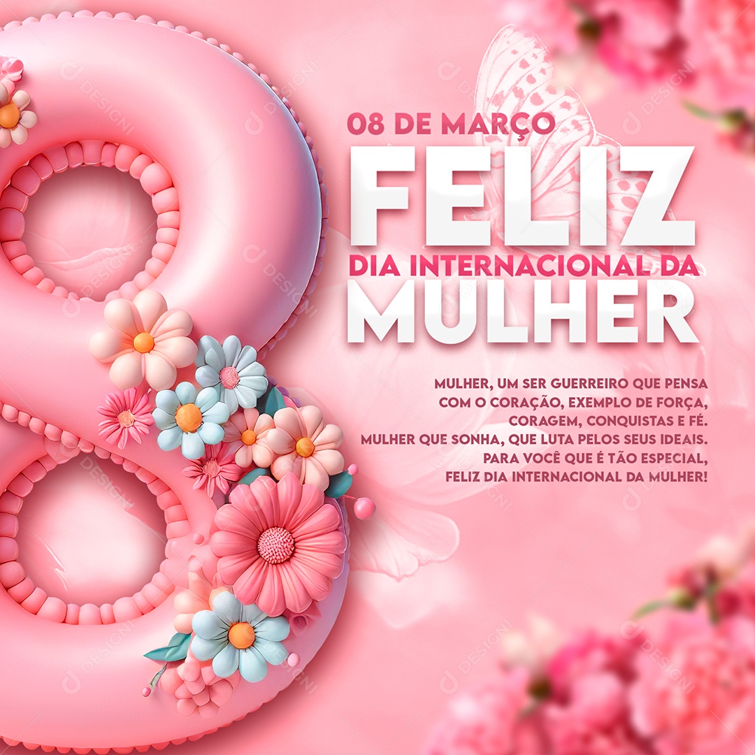 Dia Internacional das Mulheres 8 de Março um ser Guerreiro que Pensa com Coração Social Media PSD Editável