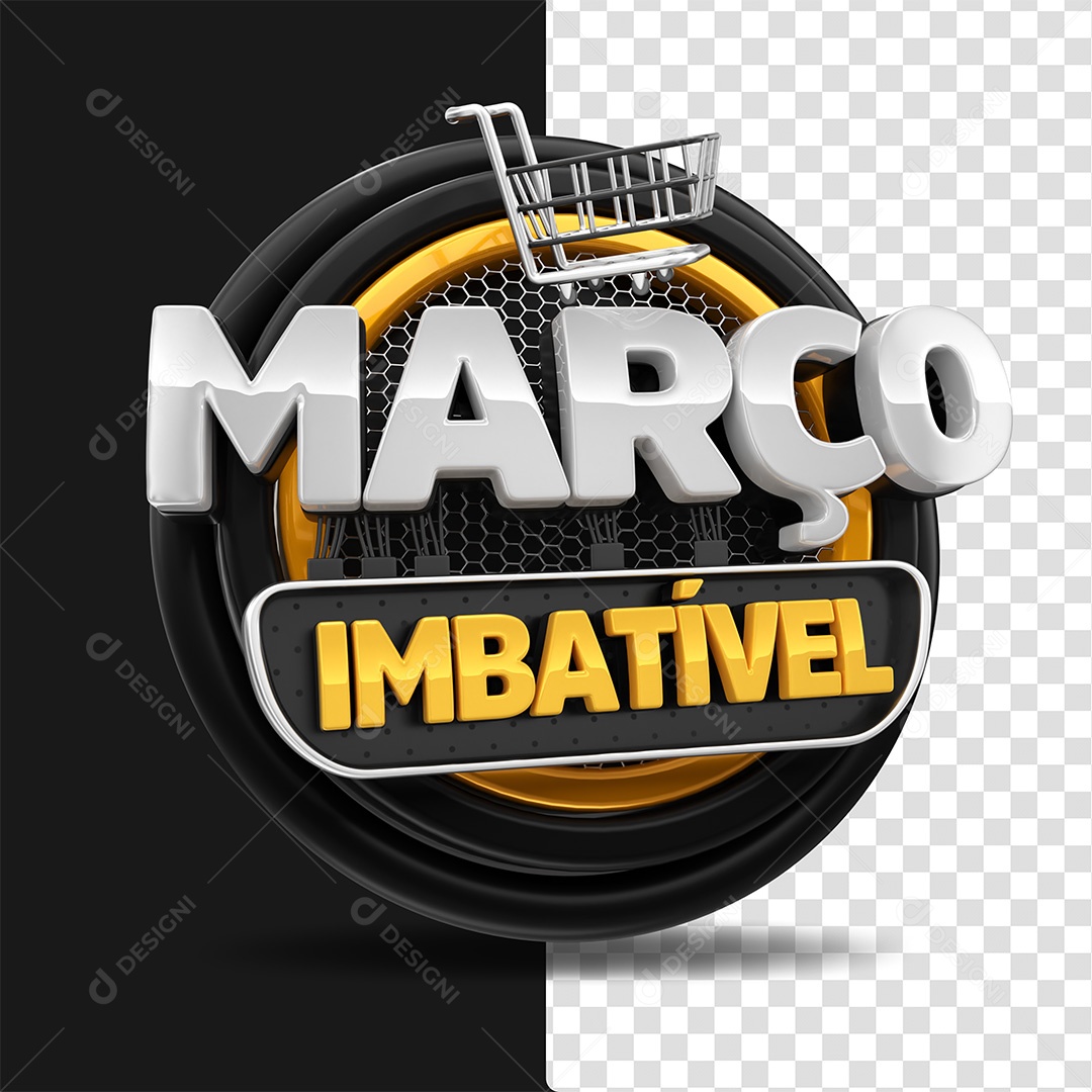 Selo 3D Março Imbatível Preto cinza e Amarelo para Composição PSD