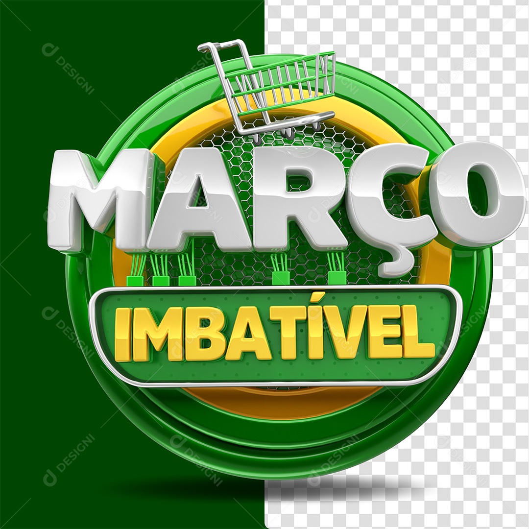 Selo 3D Março Imbatível Verde e Amarelo para Composição PSD