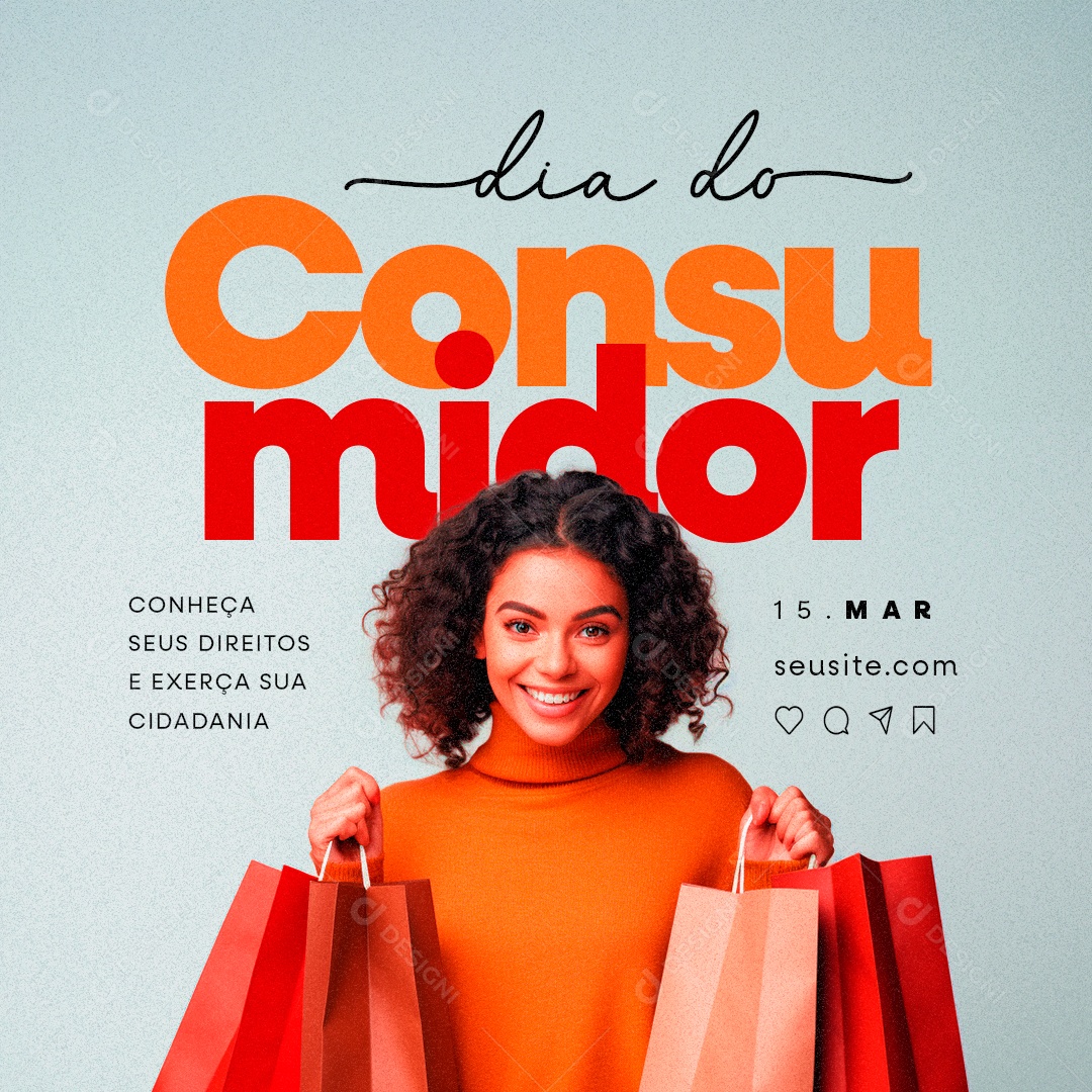 Dia do Consumidor 15 de Março Conheça seus Direitos Social Media PSD Editável