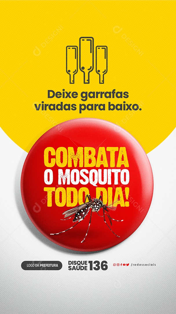 Story Prefeitura Dengue Deixe garrafas viradas para baixo Social Media PSD Editável