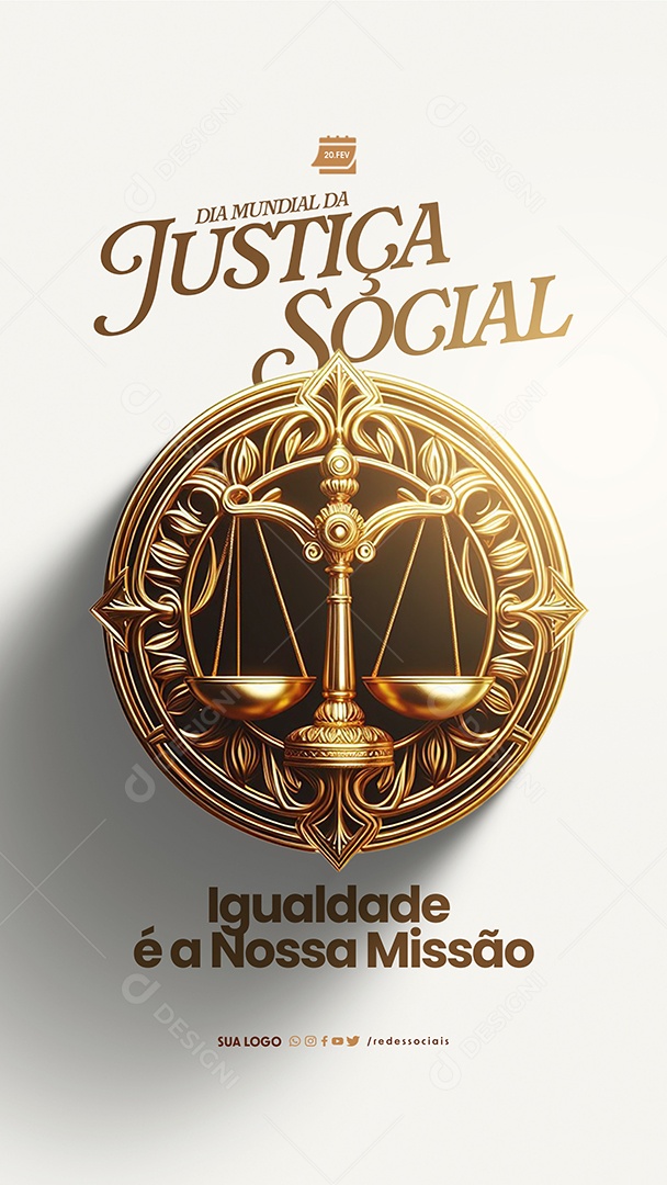 Story Dia Mundial da Justiça Social Igualdade é a nossa Missão Social Media PSD Editável
