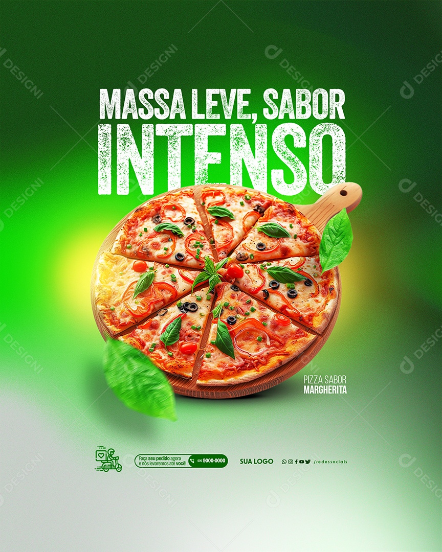Pizzaria Massa leve Sabor intenso Pizza sabor Margherita Social Media PSD Editável