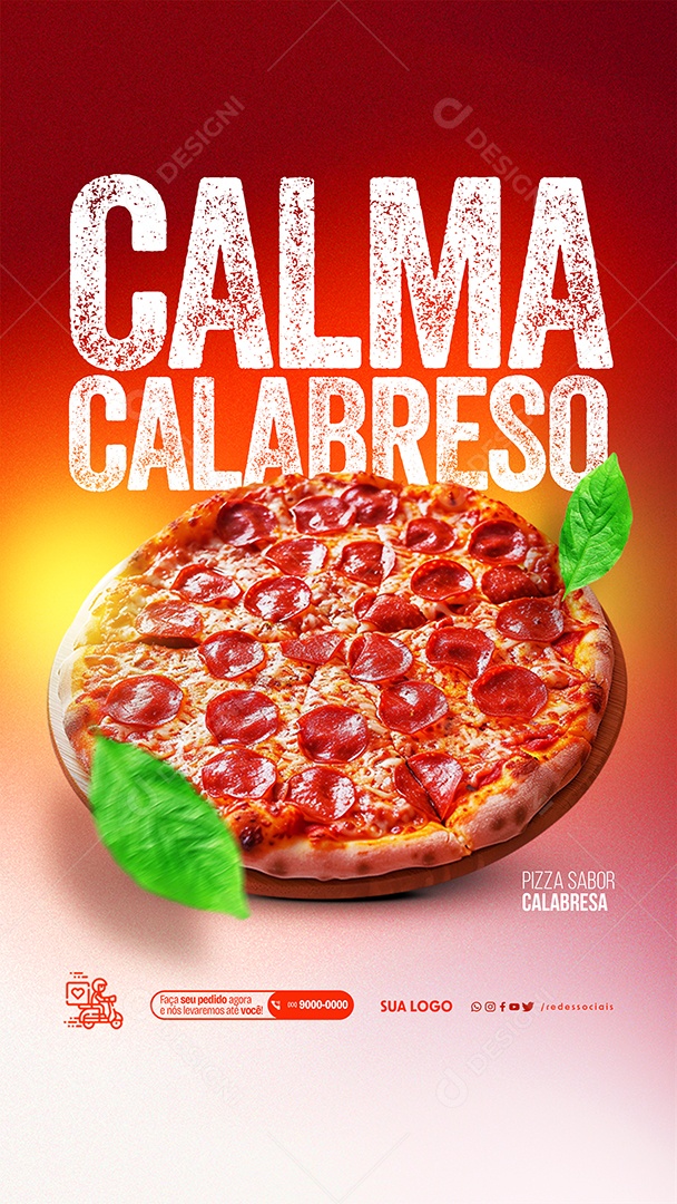 Story Pizzaria Calma Calabreso Pizza sabor Calabresa Social Media PSD Editável