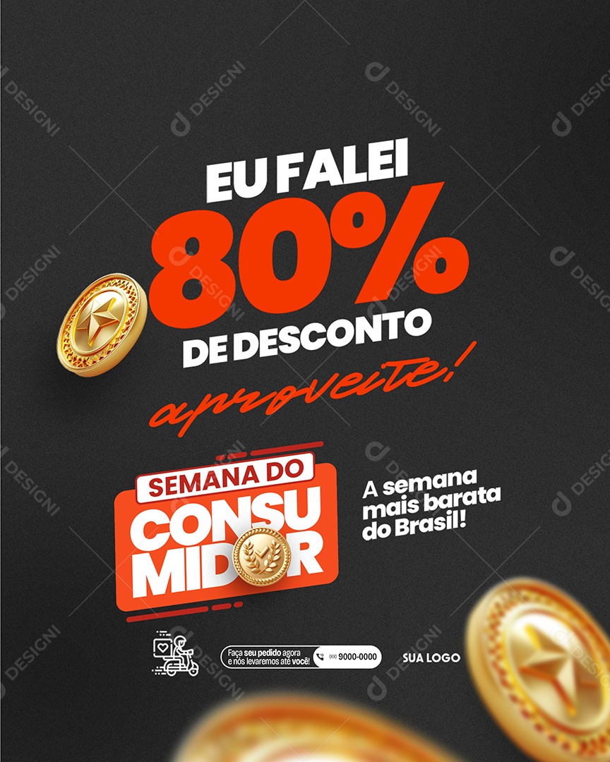 Semana do Consumidor Eu falei 80% de Desconto aproveite Social Media PSD Editável