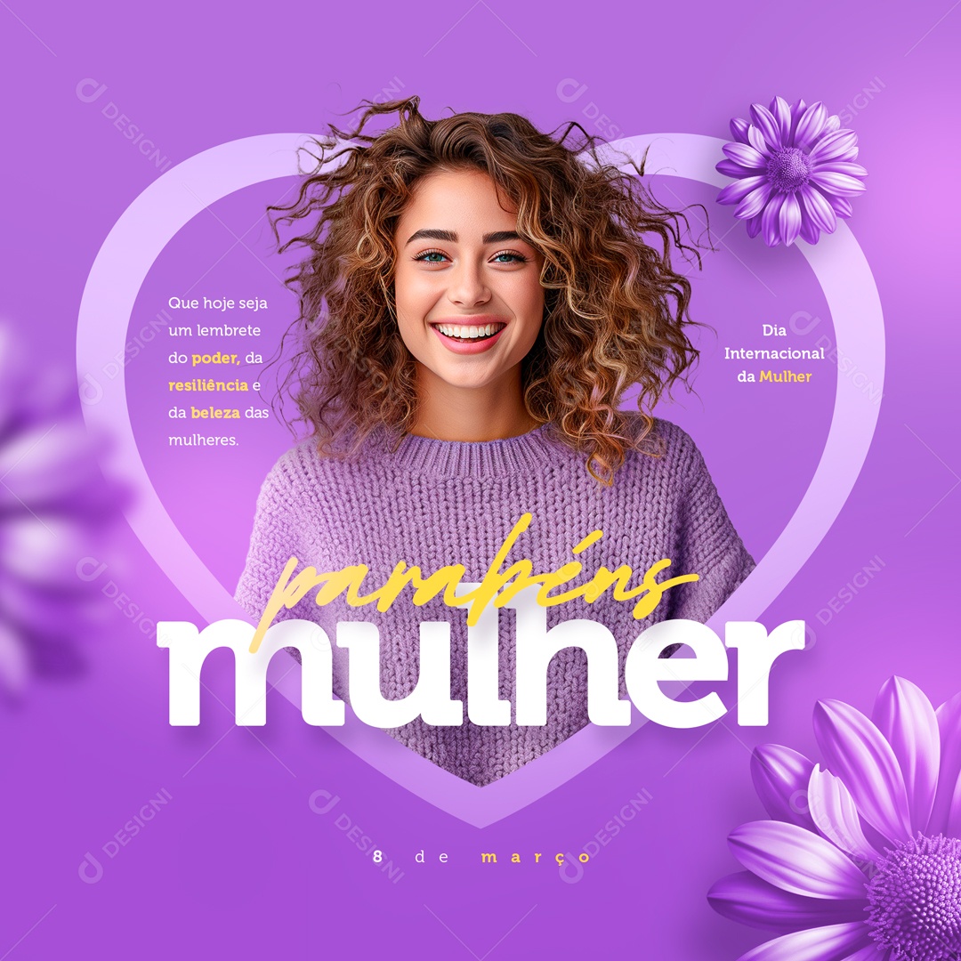 Dia Internacional das Mulheres 8 de Março Parabéns Social Media PSD Editável