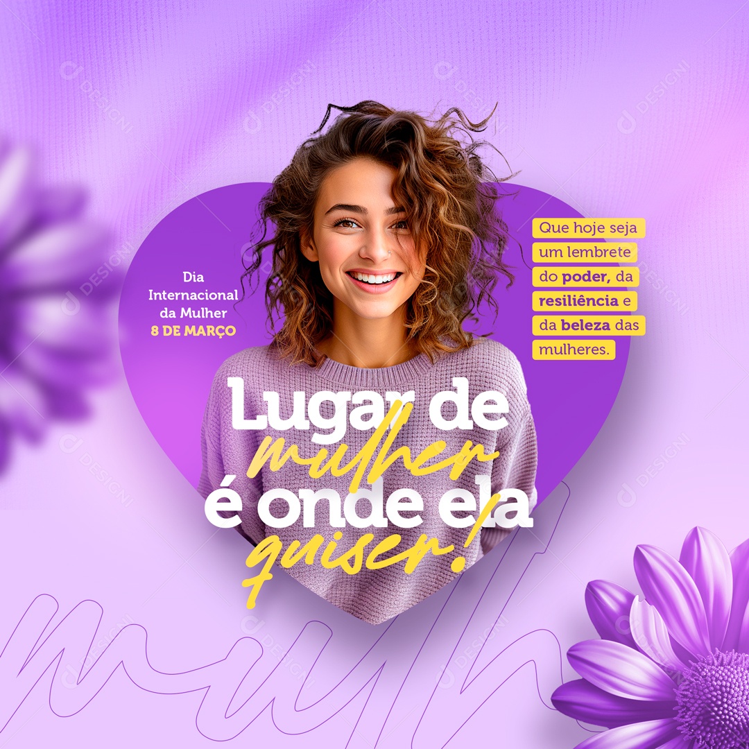 Dia Internacional das Mulheres 8 de Março que Hoje Seja um Lembrete do Poder Social Media PSD Editável
