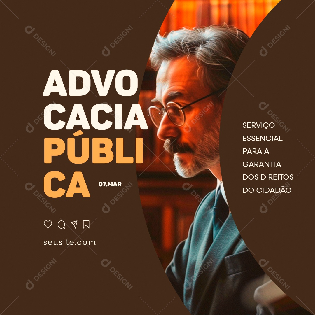 Dia da Advocacia Pública Serviço essencial para garantia dos direitos Social Media PSD Editável