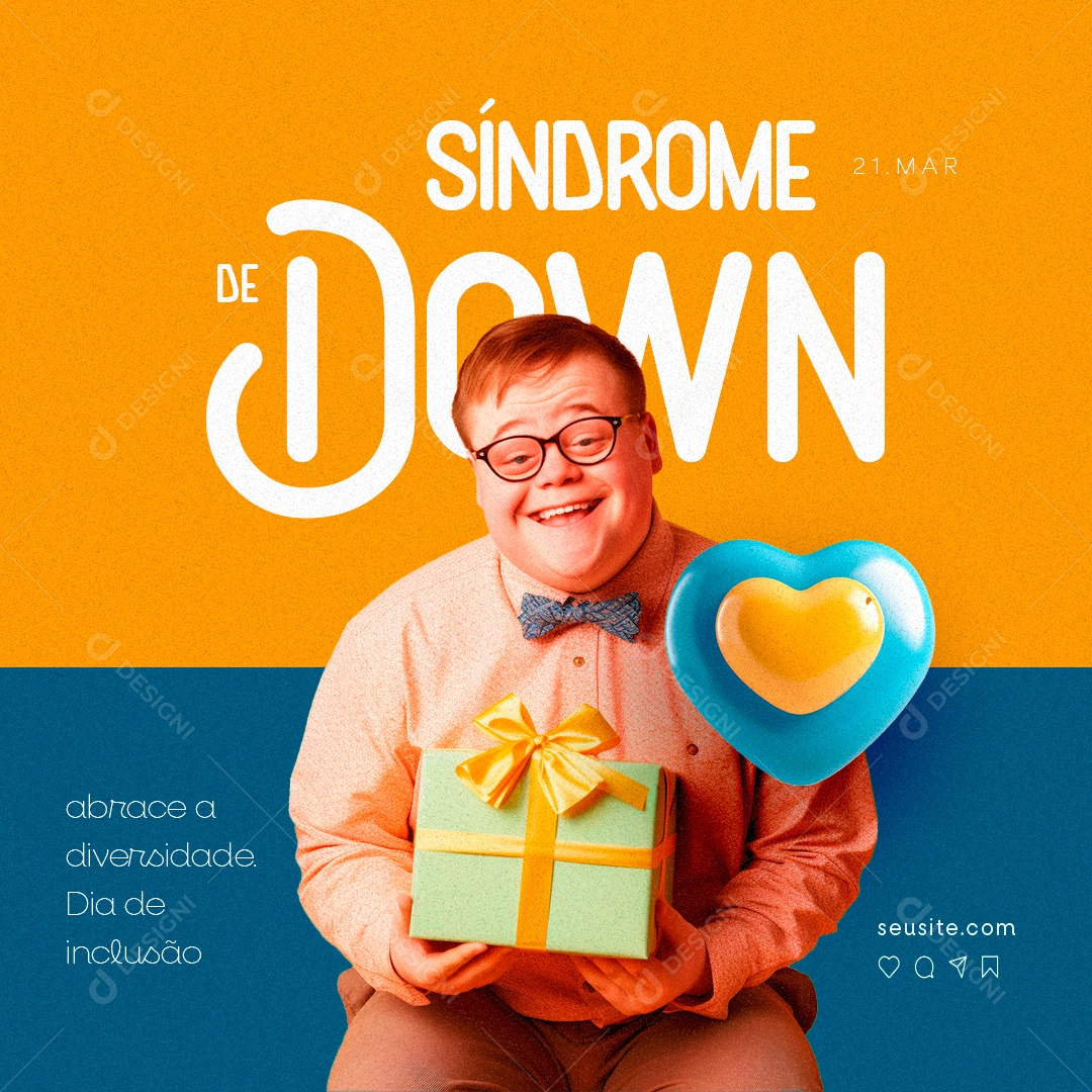 Dia Internacional da Síndrome de Down 21 de Março dia de inclusão Social Media PSD Editável