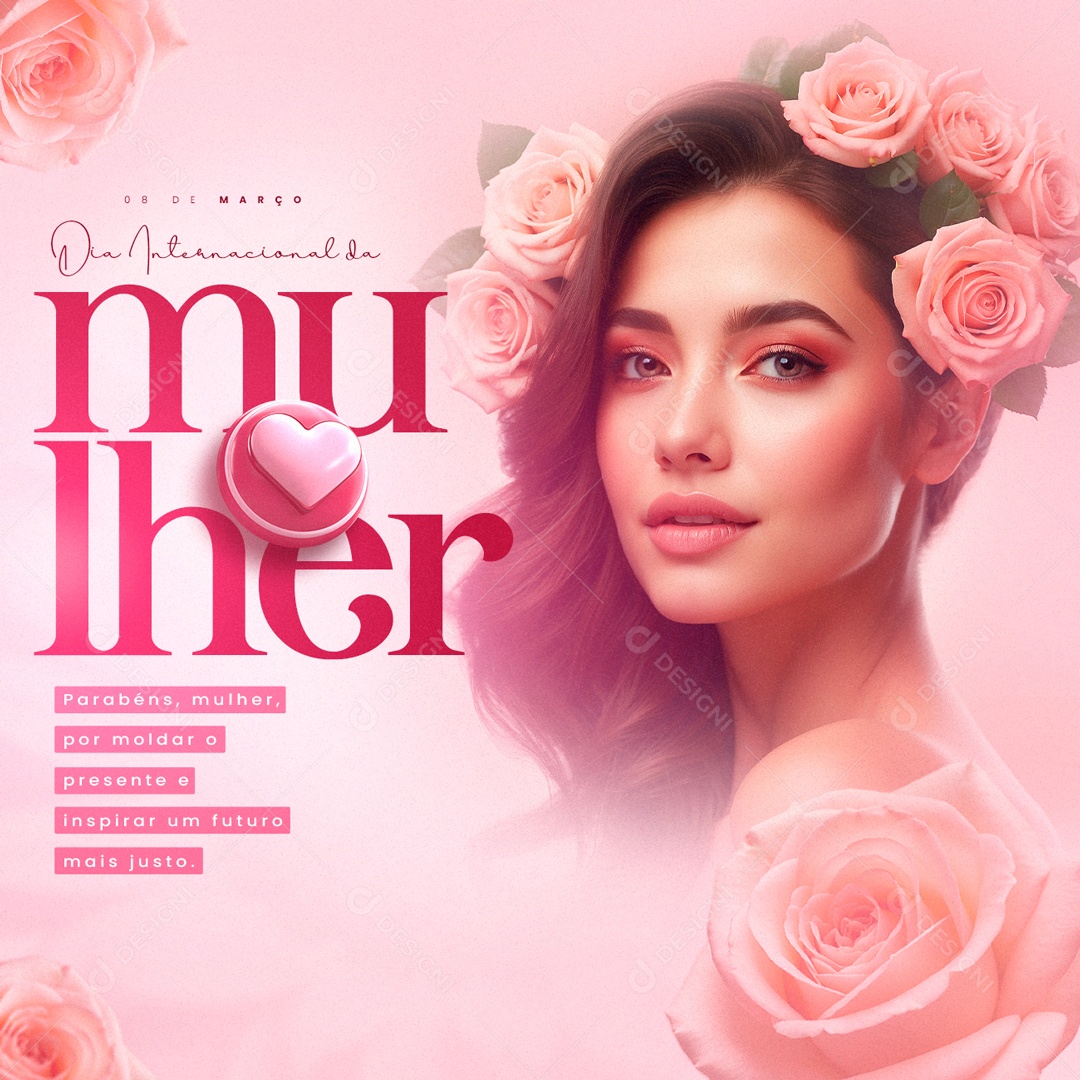 Dia Internacional das Mulheres 8 de Março Parabéns Social Media PSD Editável