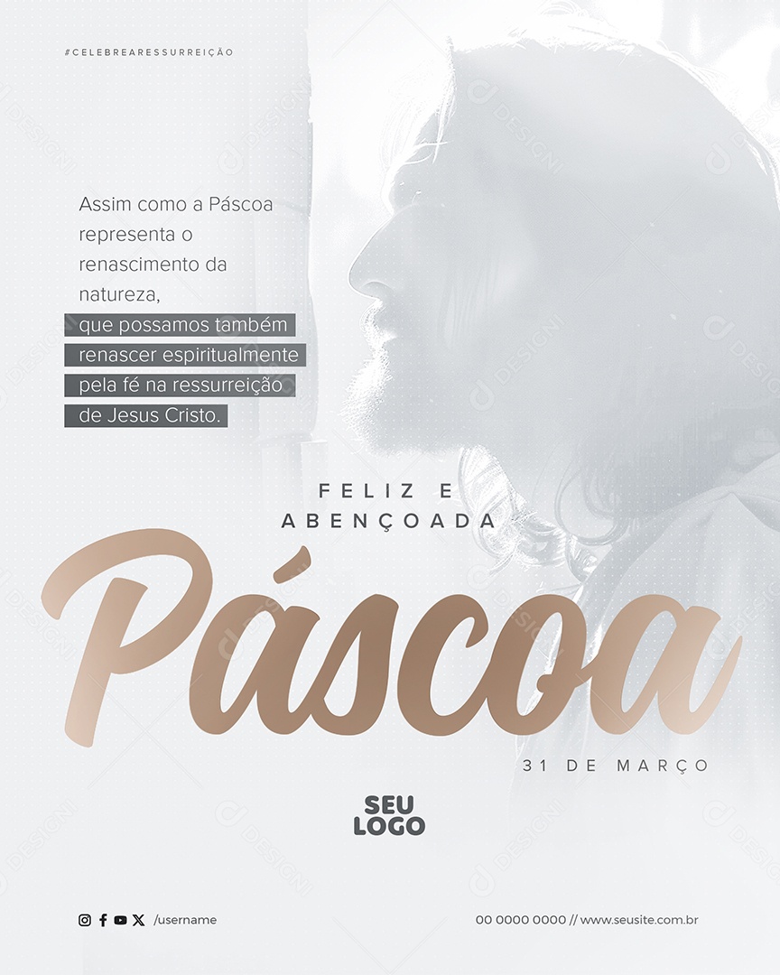 Páscoa 31 de Março que Possamos Também Renascer Espiritualmente Social Media PSD Editável