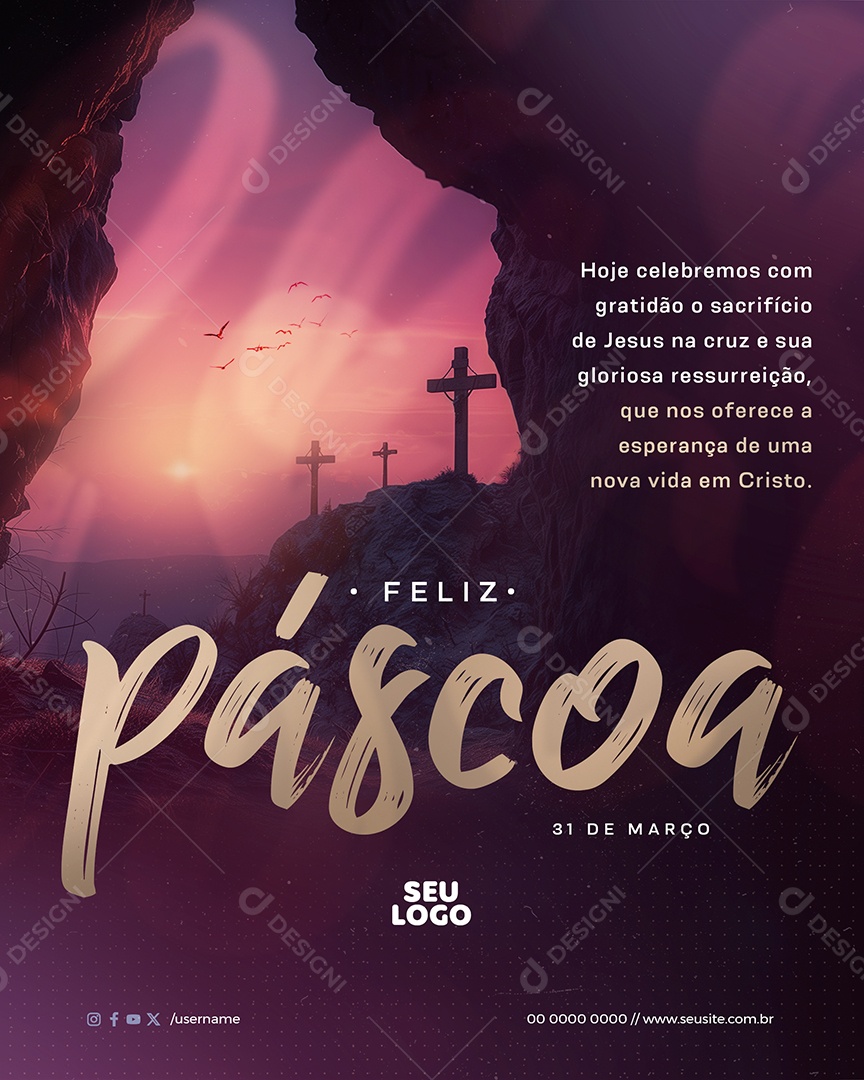 Páscoa 31 de Março Hoje Celebramos com Gratidão e Sacrifício Social Media PSD Editável
