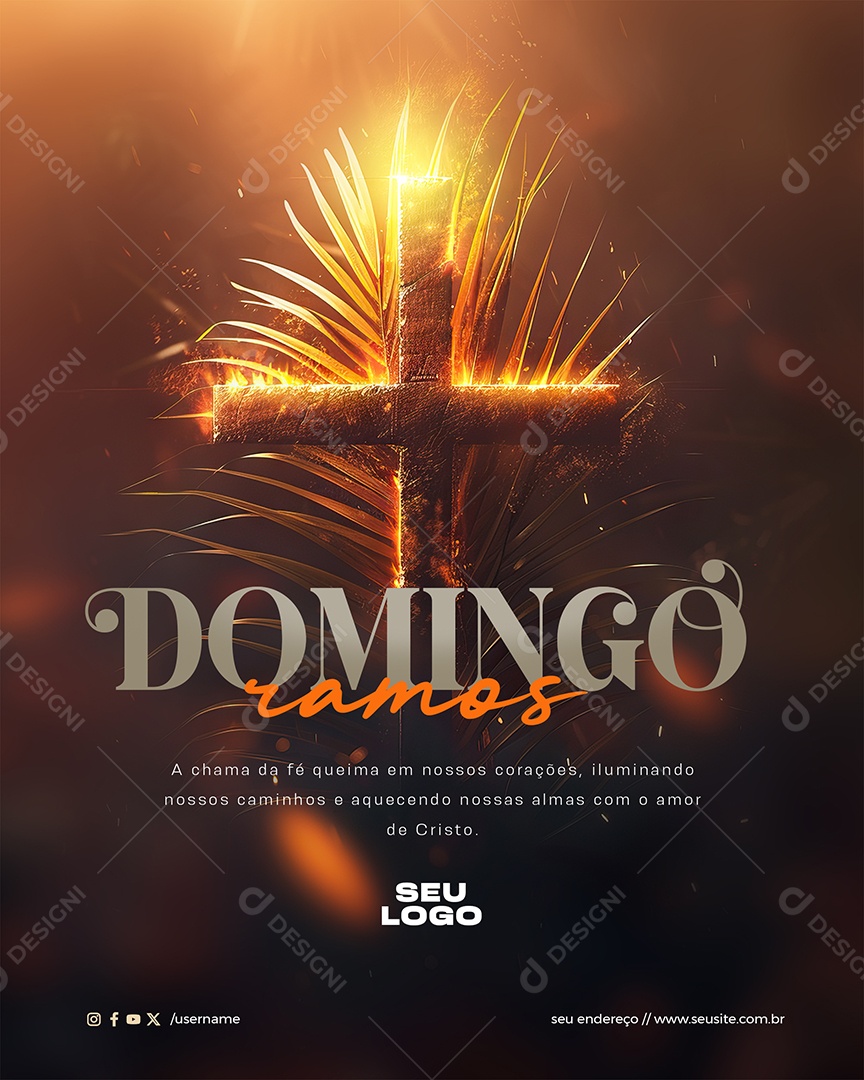 Domingo de Ramos 24 de Março a Chama da Fé Queima em nossos Corações Social Media PSD Editável