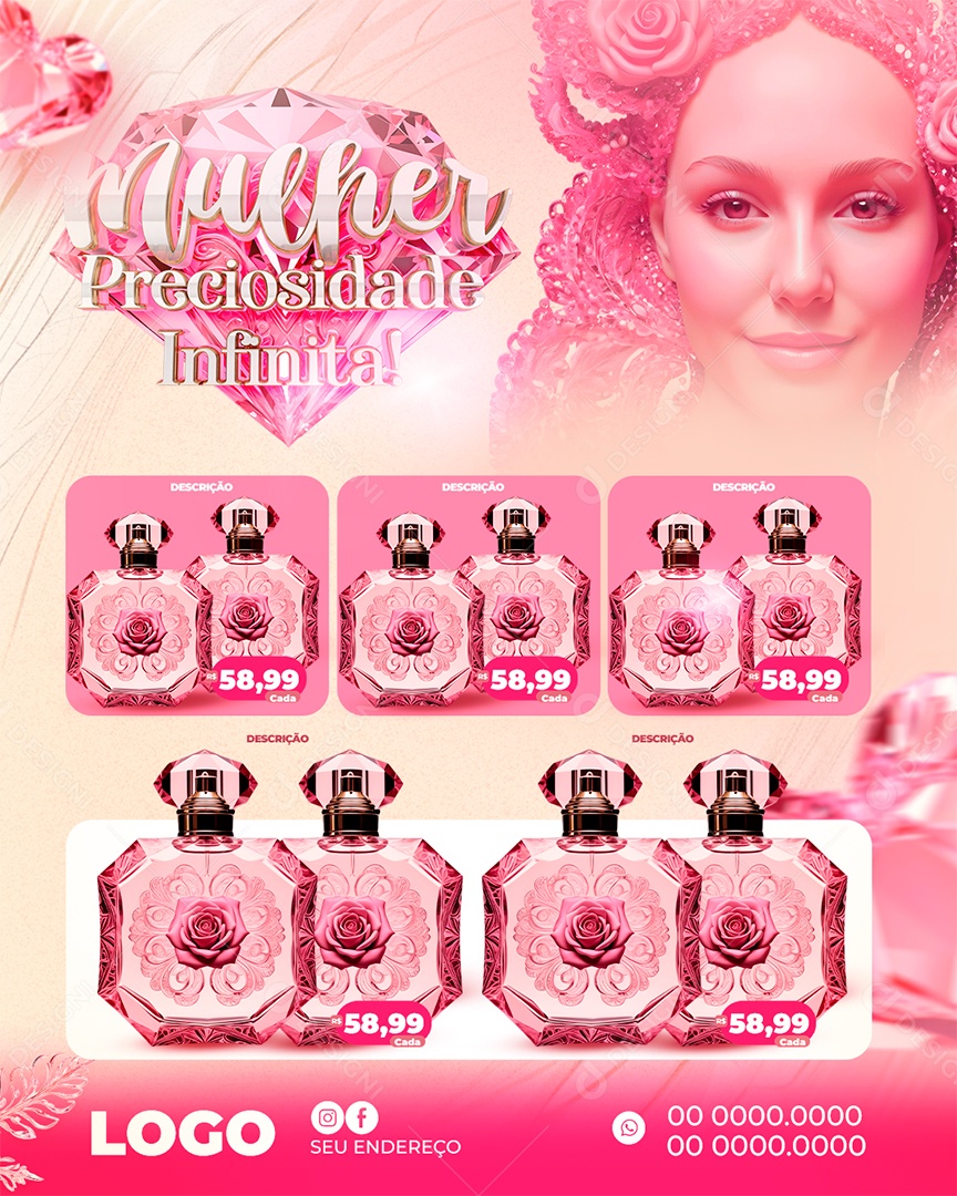 Perfumaria produtos Mulher Preciosidade Infinita Social Media PSD Editável