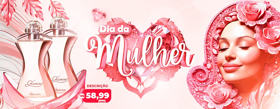 Dia da Mulher Perfumaria Perfume Glamour Social Media PSD Editável