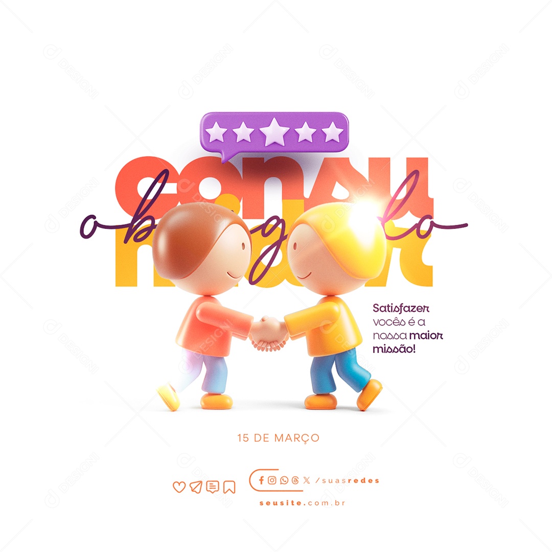 Dia do consumidor 15 De Março Satisfazer vocês Social Media PSD Editável