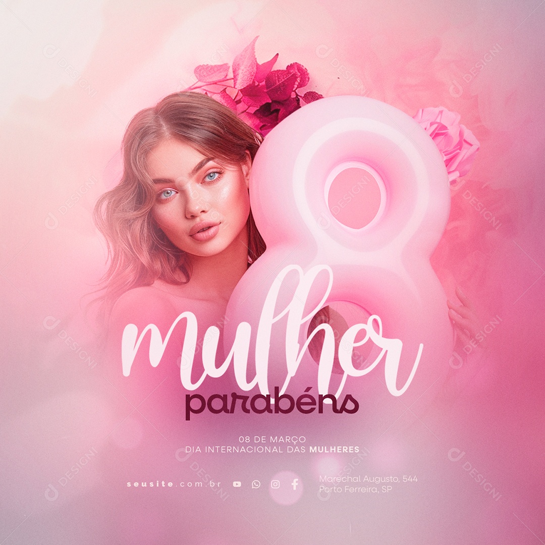 Social Media Dia Internacional das Mulheres 08 De Março parabéns PSD Editável