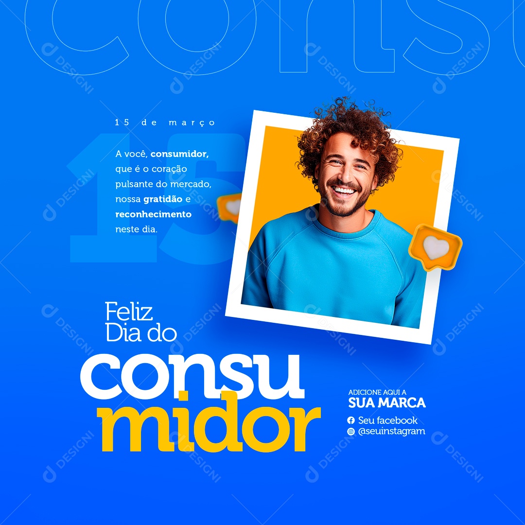 Dia Do Consumidor 15 de Março que é o Coração Pulsante do Mercado Social Media PSD Editável
