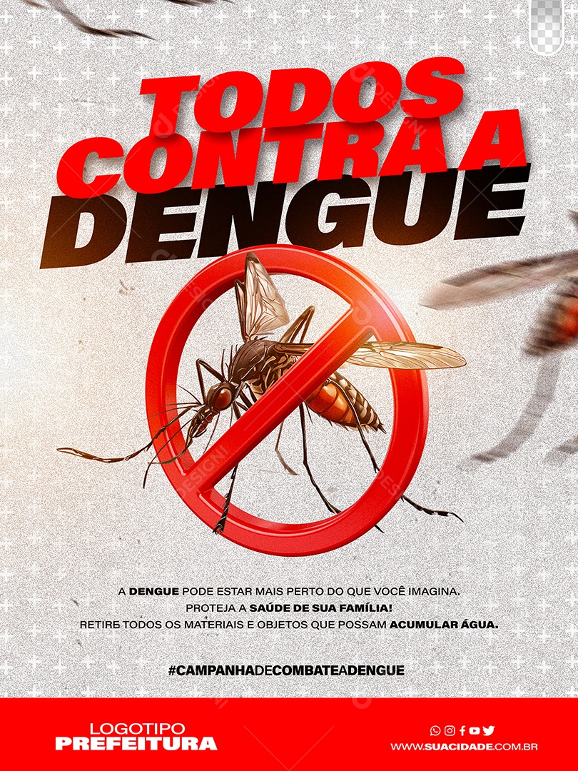 A Dengue Pode Estar mais Perto do que Você Imagina Social Media PSD Editável