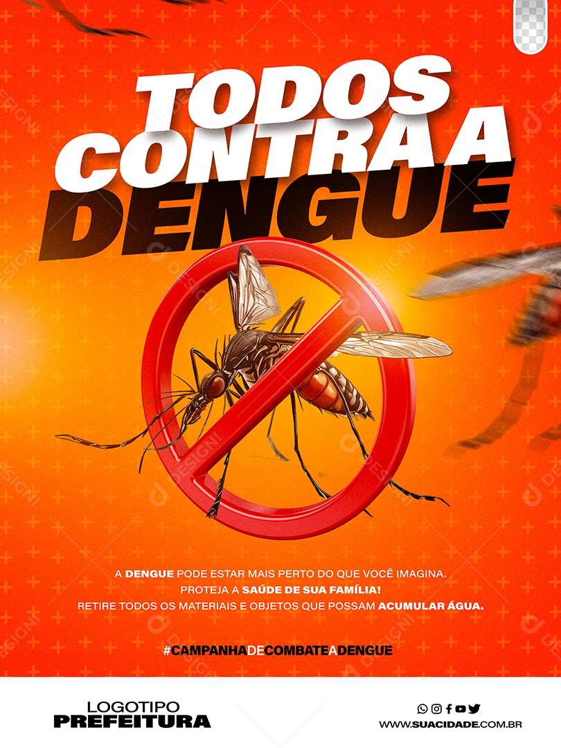 Todos Contra a Dengue Pode Estar mais Perto do que Você Imagina Social Mídia PSD Editável