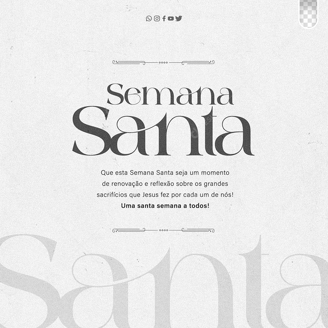 Feed Semana Santa Seja um Momento de Renovação e Reflexão Social Media PSD Editável