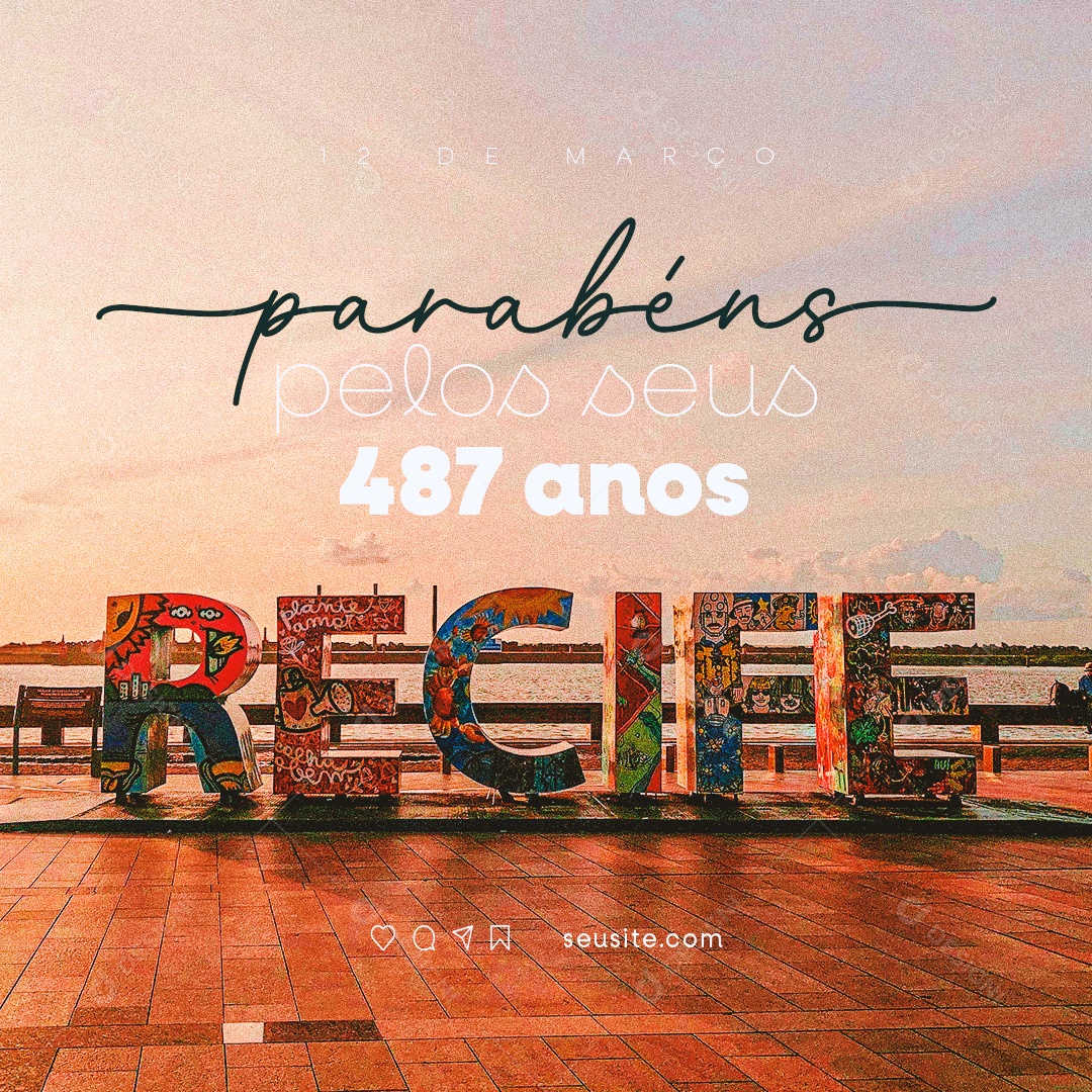 Recife March 12th congratulations on your 487 Years Editable Social Media PSD