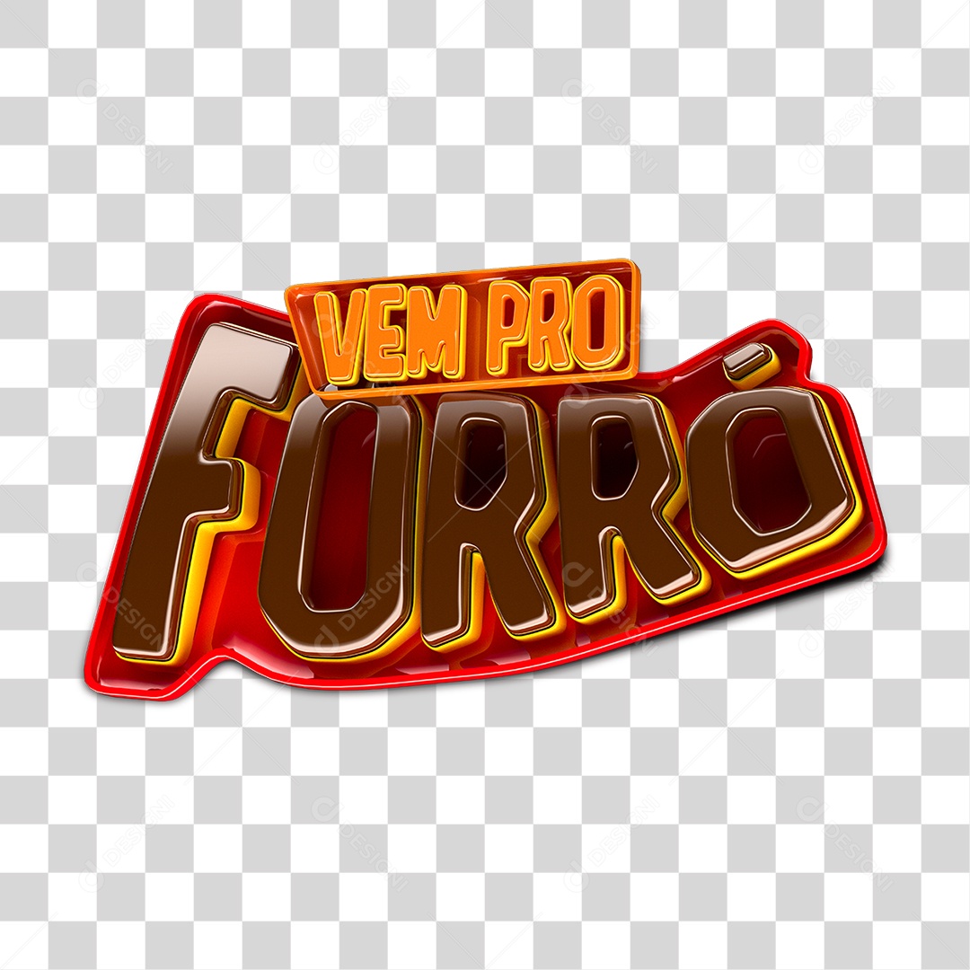 Selo 3D Vem Pro Forró PNG Transparente