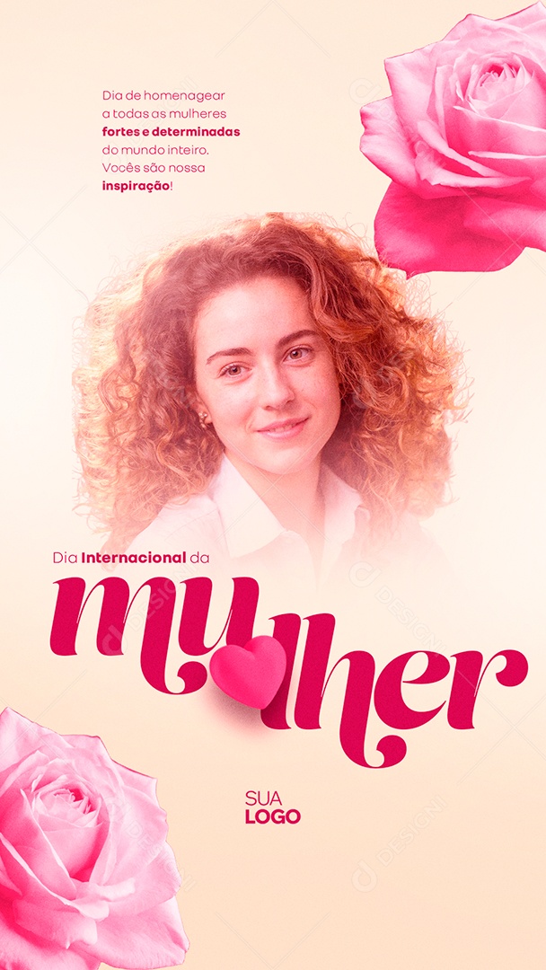 Dia Internacional das Mulheres 8 de Março Vocês são nossa Inspiração Social Media PSD Editável