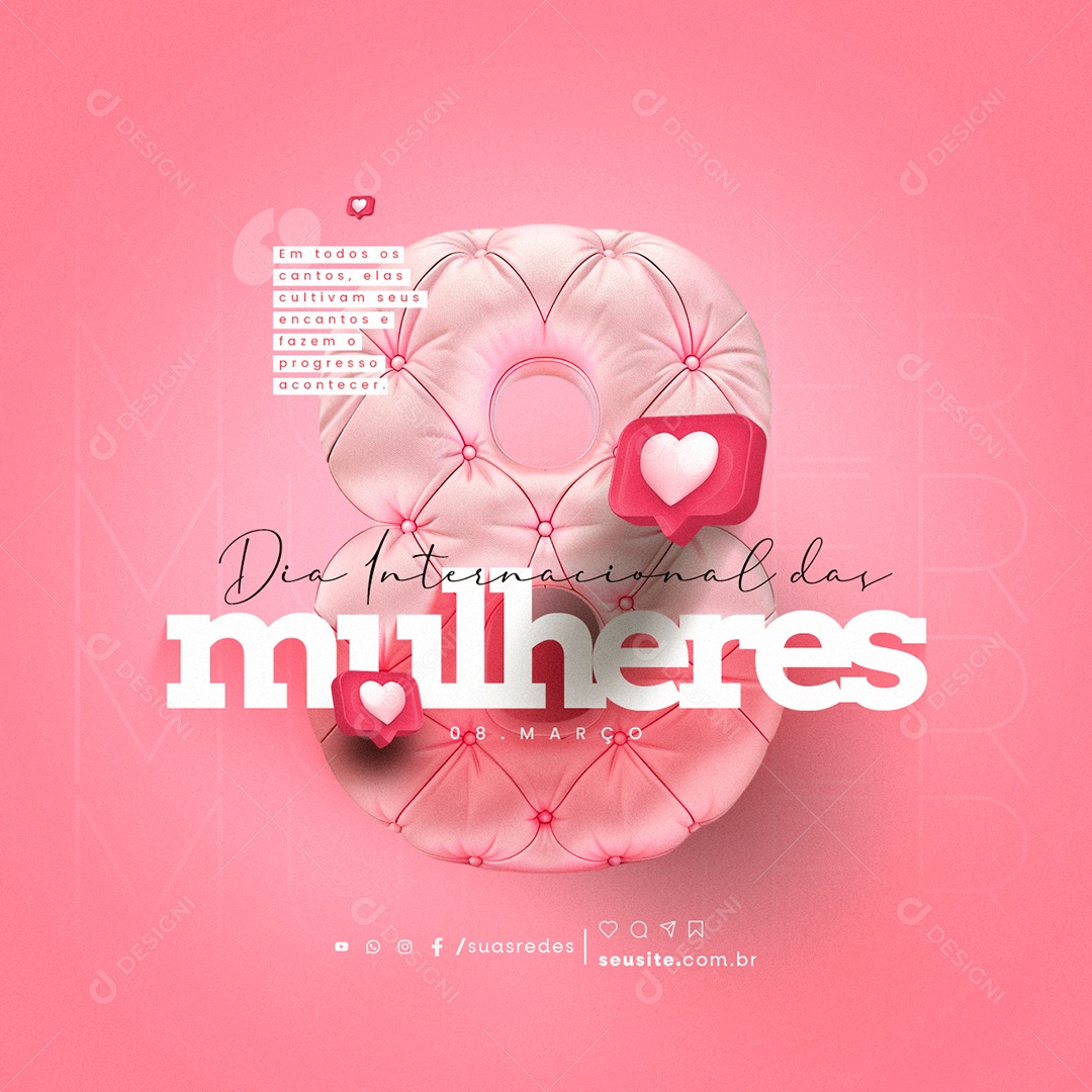 Dia Internacional das Mulheres 08 de Março Em todos os contos Social Media PSD Editável