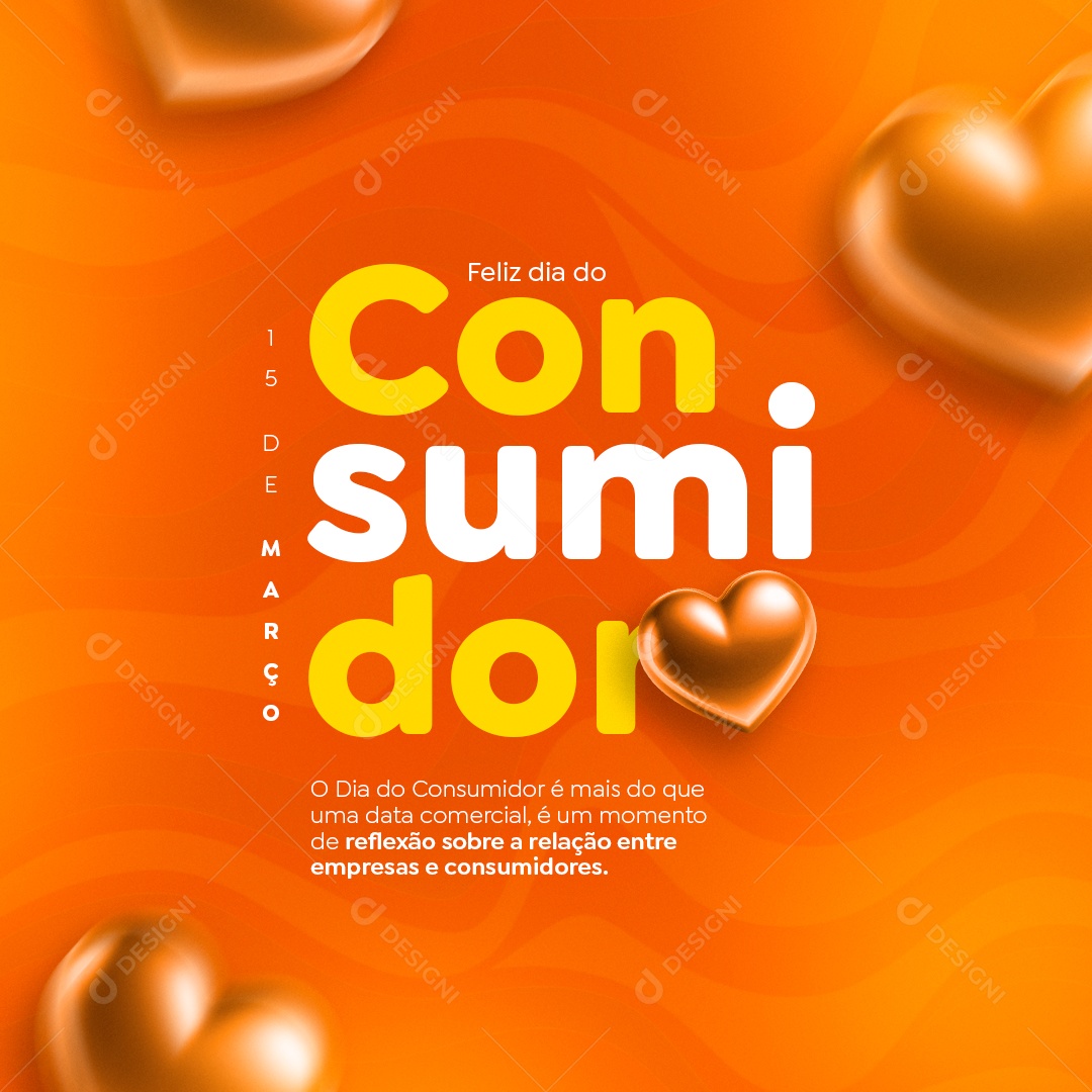 Feliz Dia do Consumidor 15 de Março é mais do que uma data Social Media PSD Editável