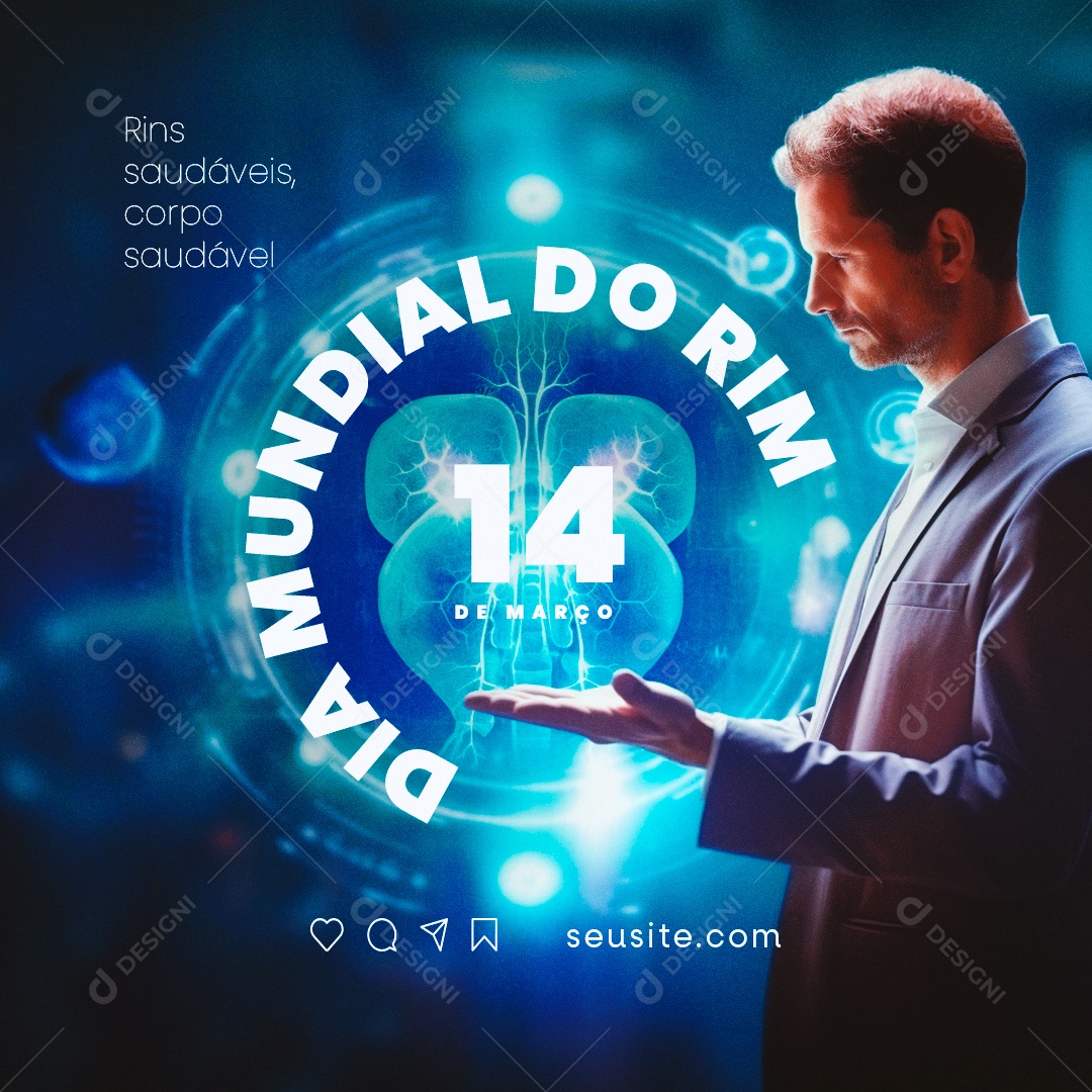 Dia Mundial dos Rins 14 de Março corpo saudável Social Media PSD Editável
