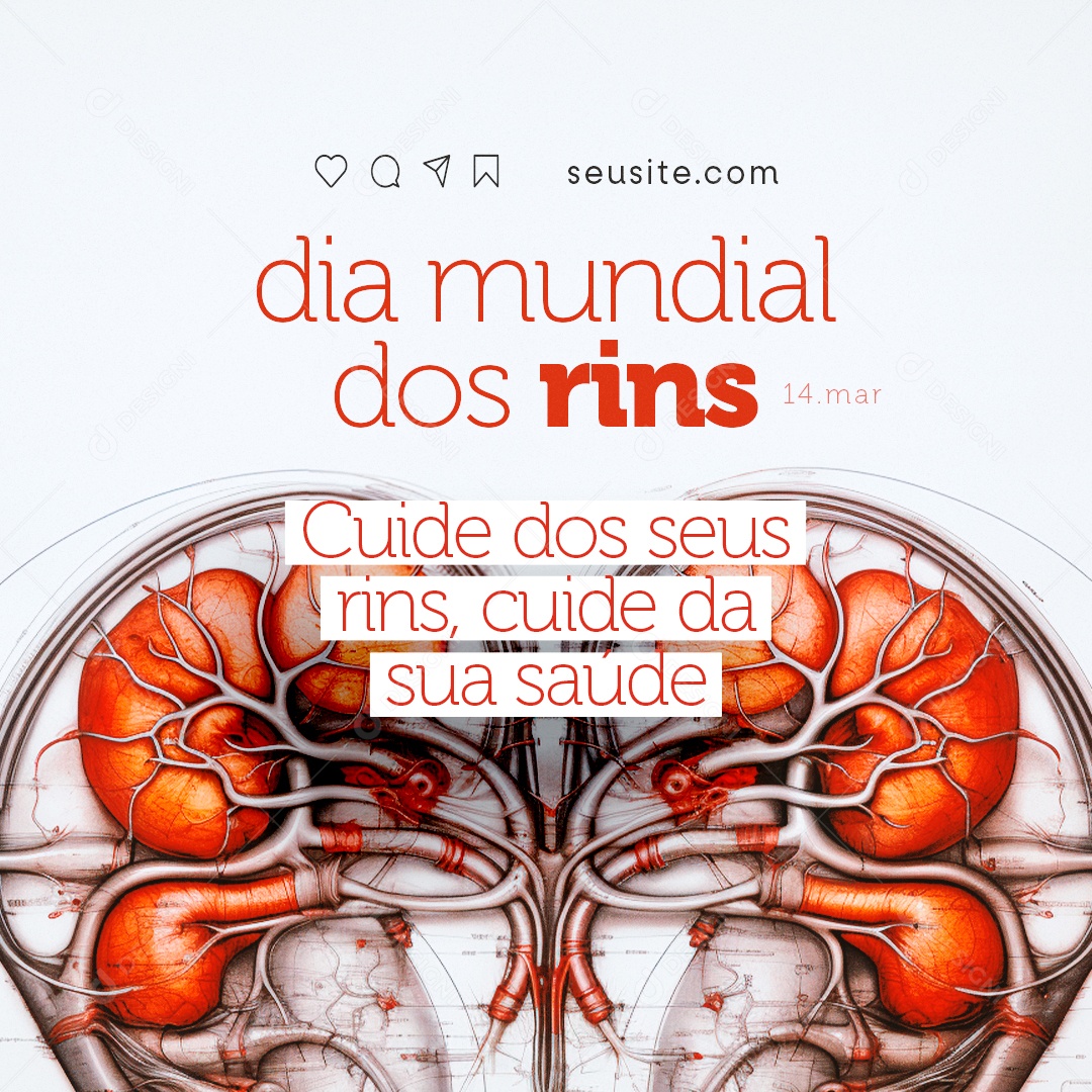 Dia Mundial dos Rins 14 de Março Cuide dos seus rins cuida da sua saúde Social Media PSD Editável