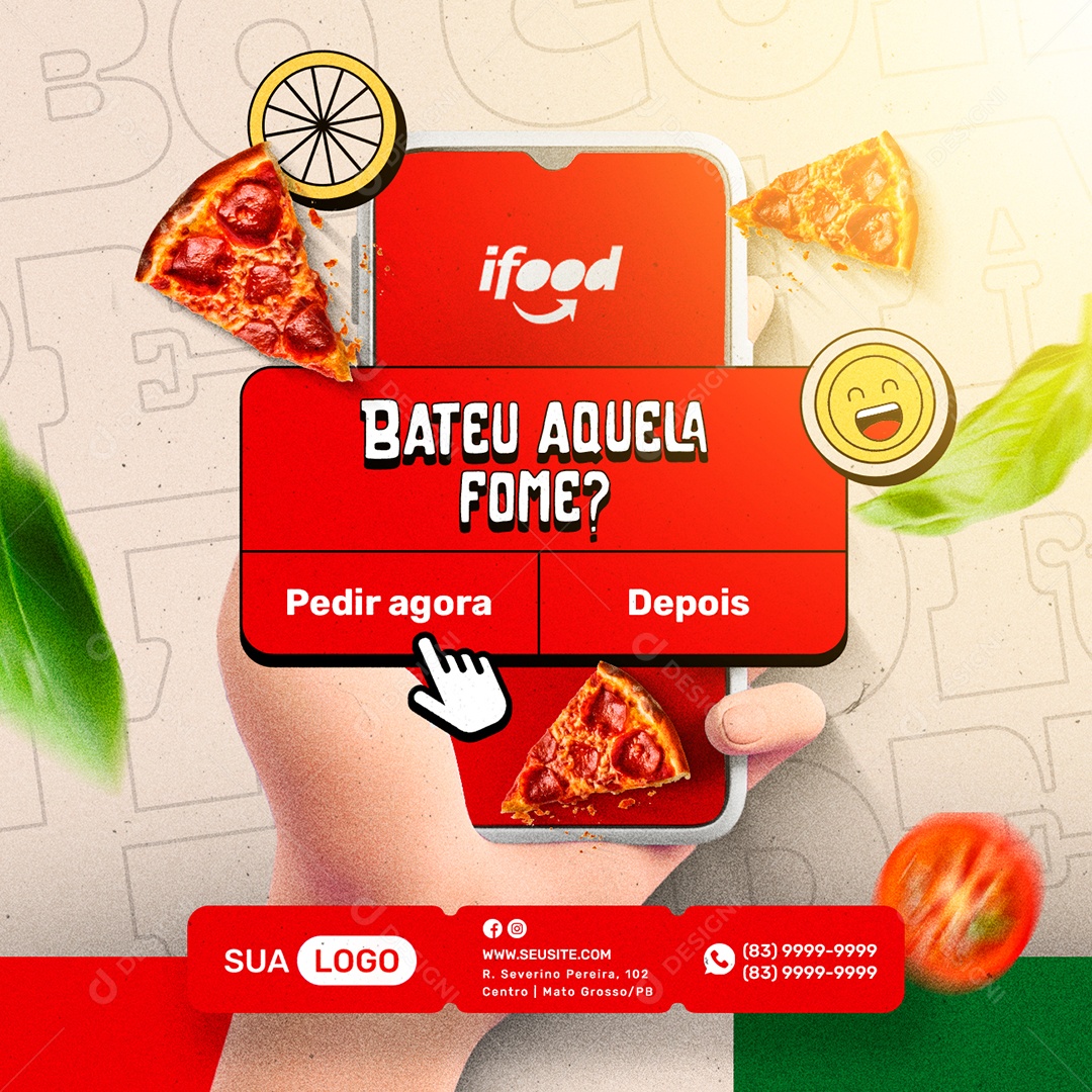 Pizzaria Bateu aquela Fome pedir agora depois Social Media PSD Editável