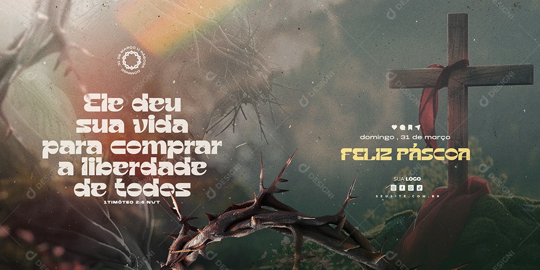 Banner Páscoa 31 de Março Ele deu sua Vida Social Media PSD Editável