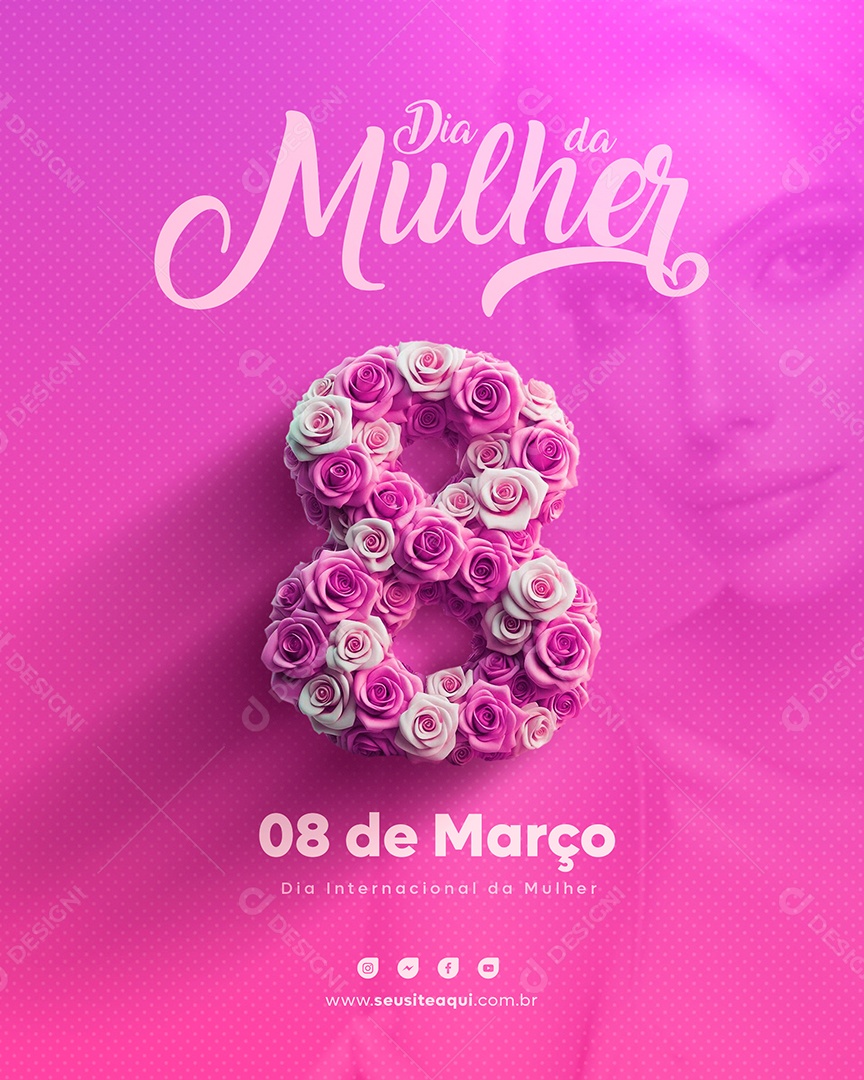 Dia Internacional das Mulheres 8 de Março Social Media PSD Editável