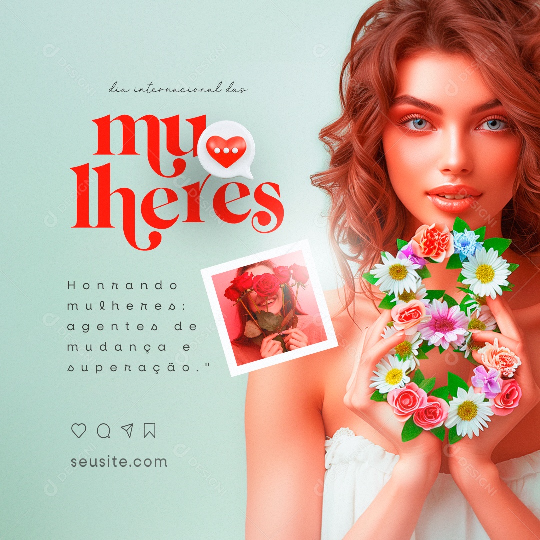 Dia Internacional das Mulheres 8 de Março Agentes de Mundaças e Superação Social Media PSD Editável